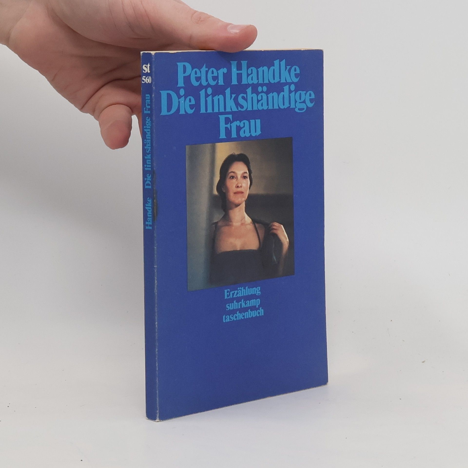 Peter Handke Die linkshändige Frau