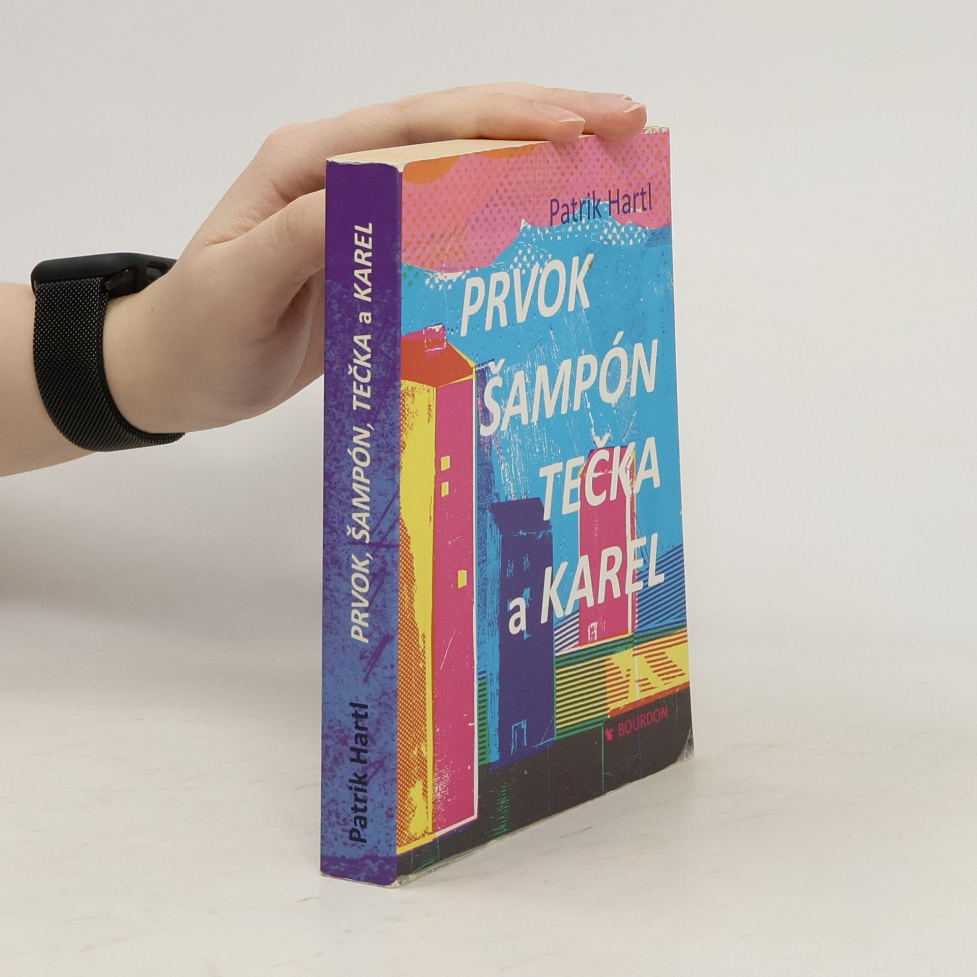 Prvok, Šampón, Tečka a Karel