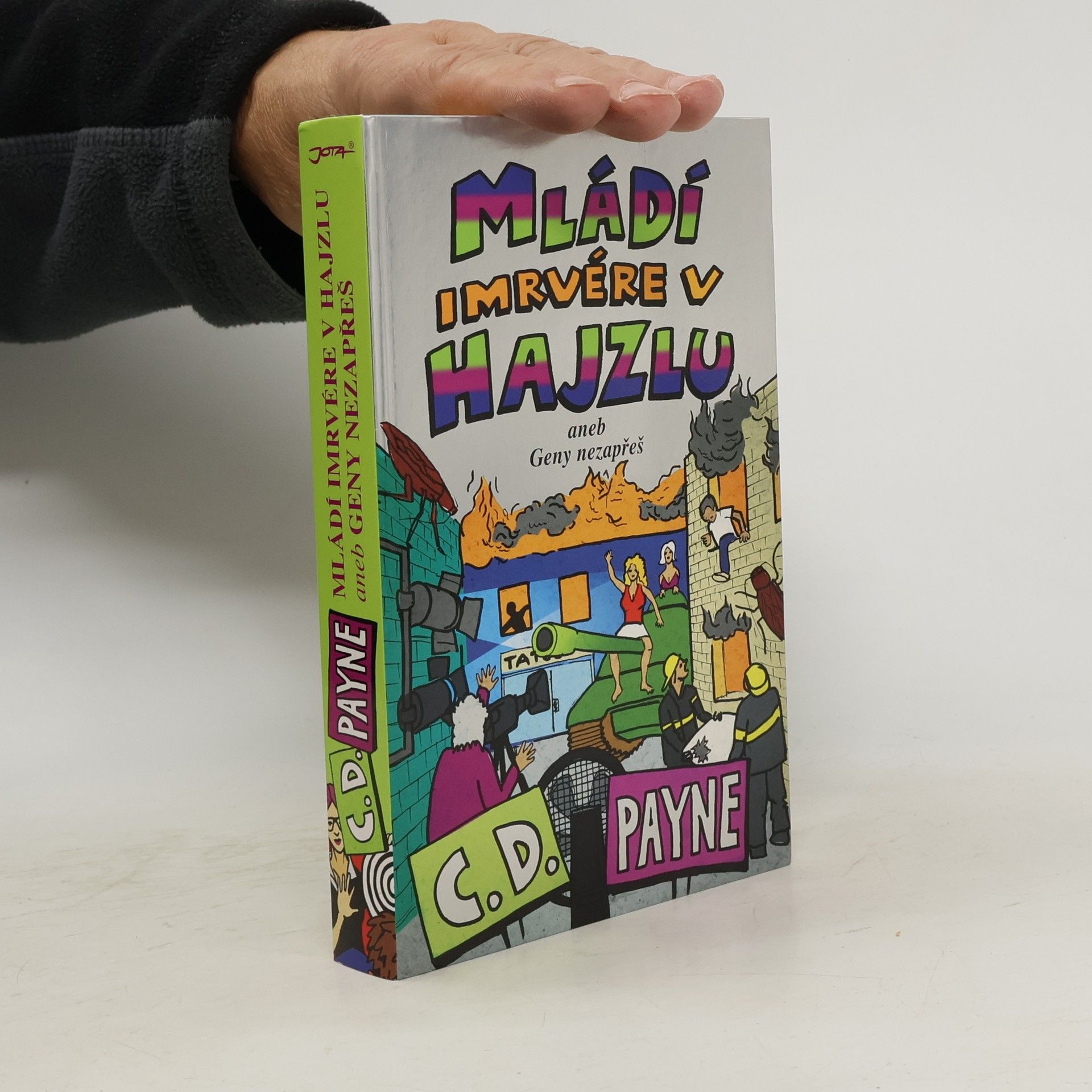 Mládí imrvére v hajzlu. Aneb Geny nezapřeš