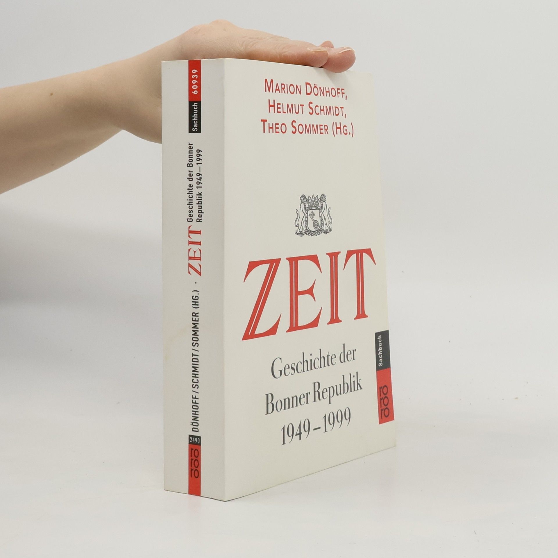 Marion Doenhoff "Zeit"-Geschichte der Bonner Republik 1949 - 1999