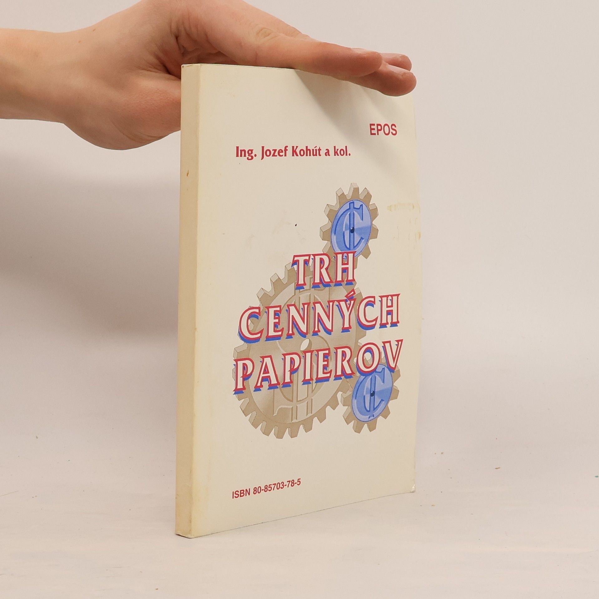 Jozef E. Kohut Trh cenných papierov