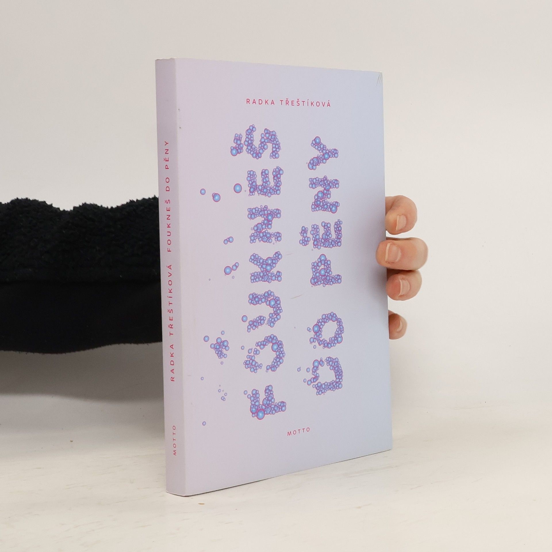 Radka Třeštíková Foukneš do pěny