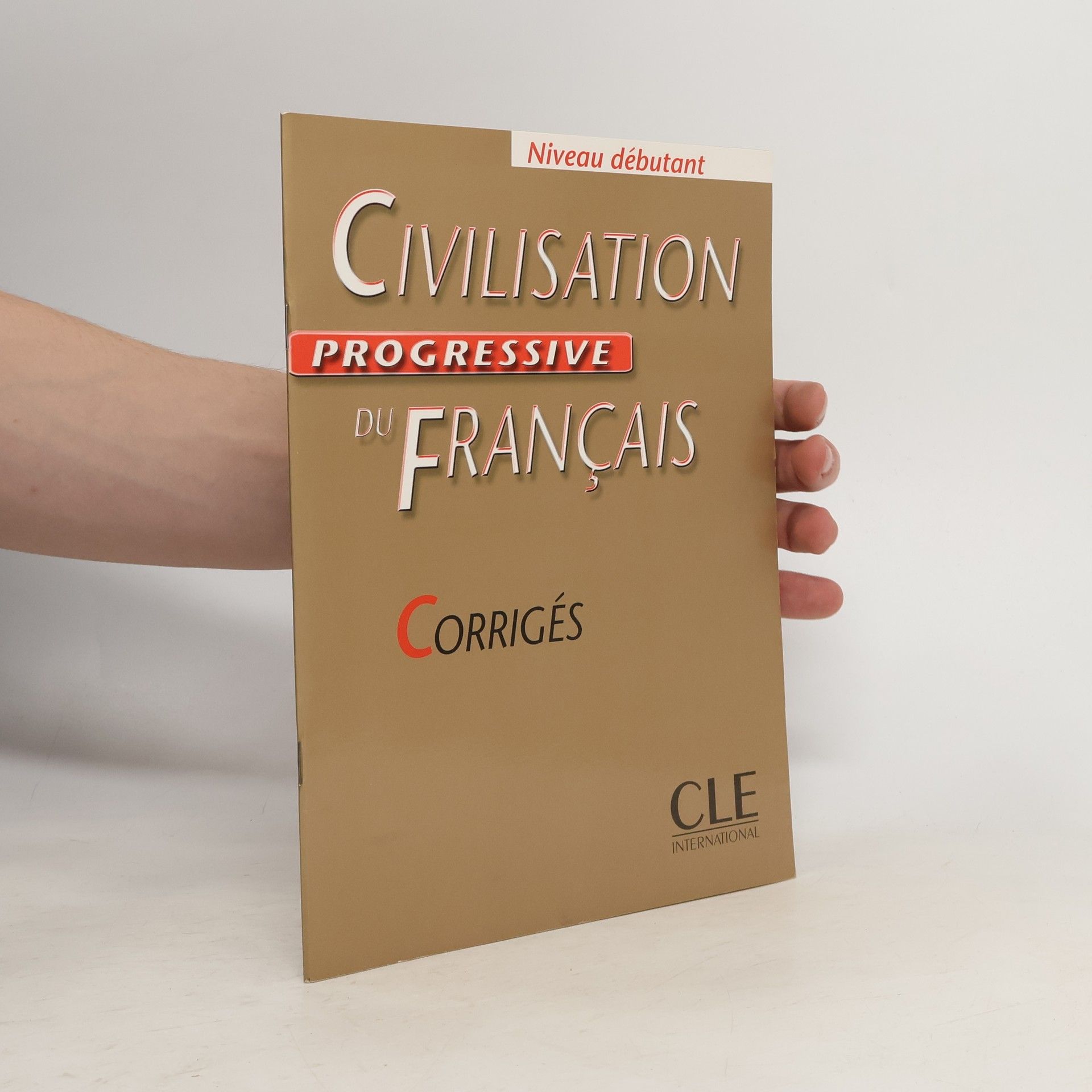 Civilisation progressive du français avec 400 activités - niveau