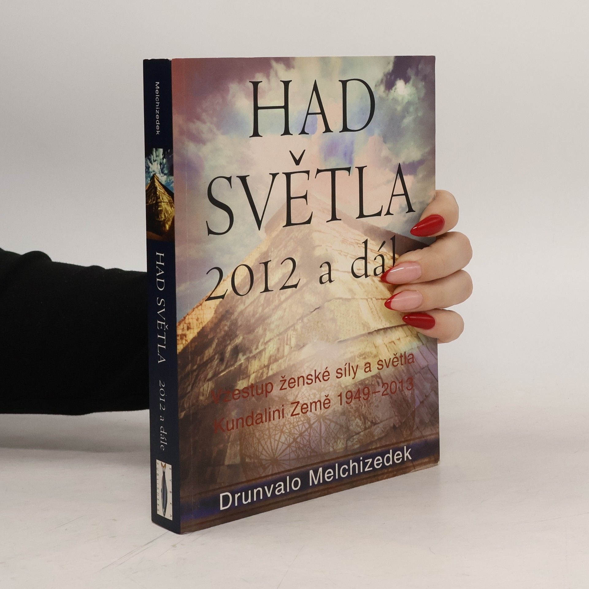 Drunvalo Melchizedek Had Světla 2012 a dále: Vzestup ženské síly a světla