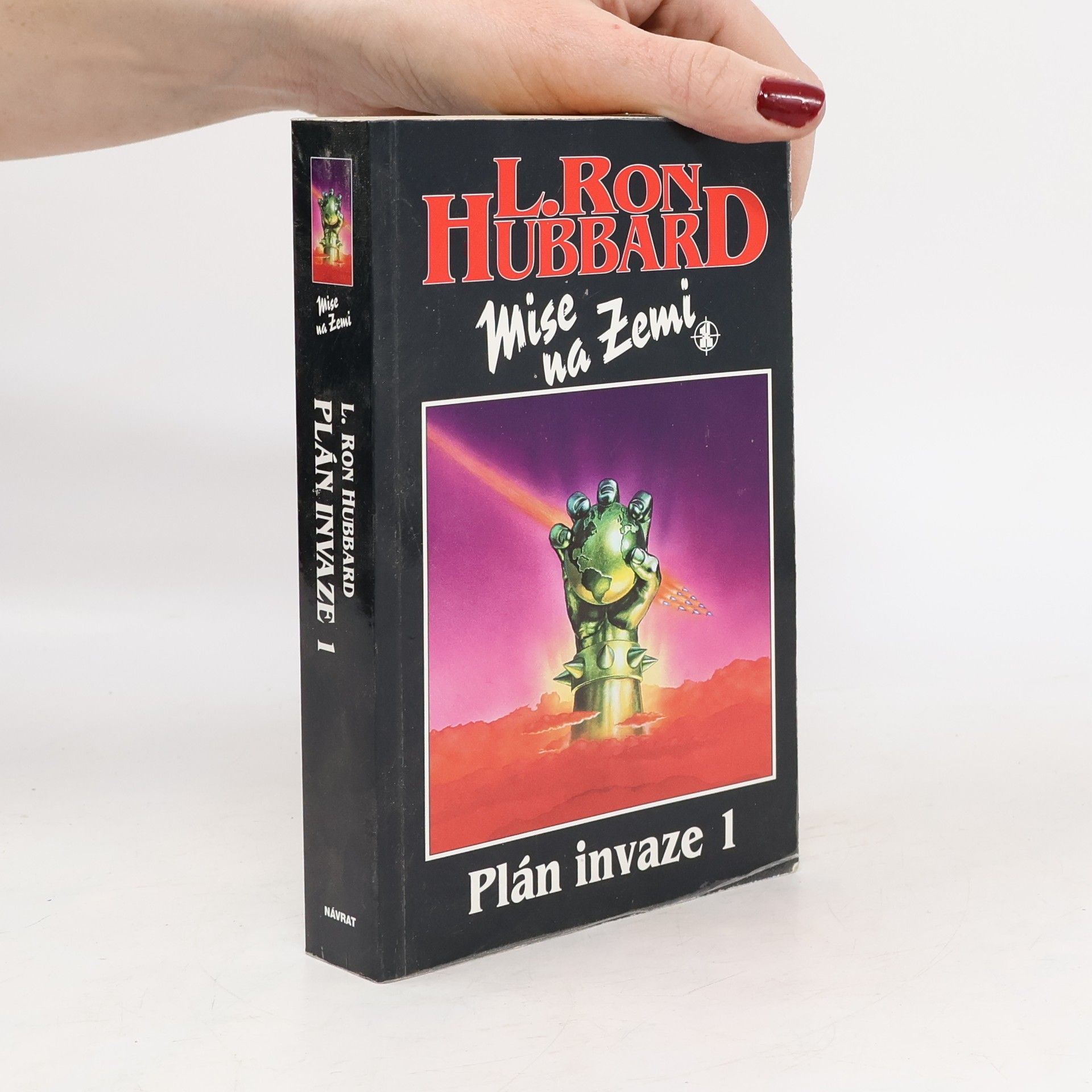 Mise na Zemi. Plán invaze 1