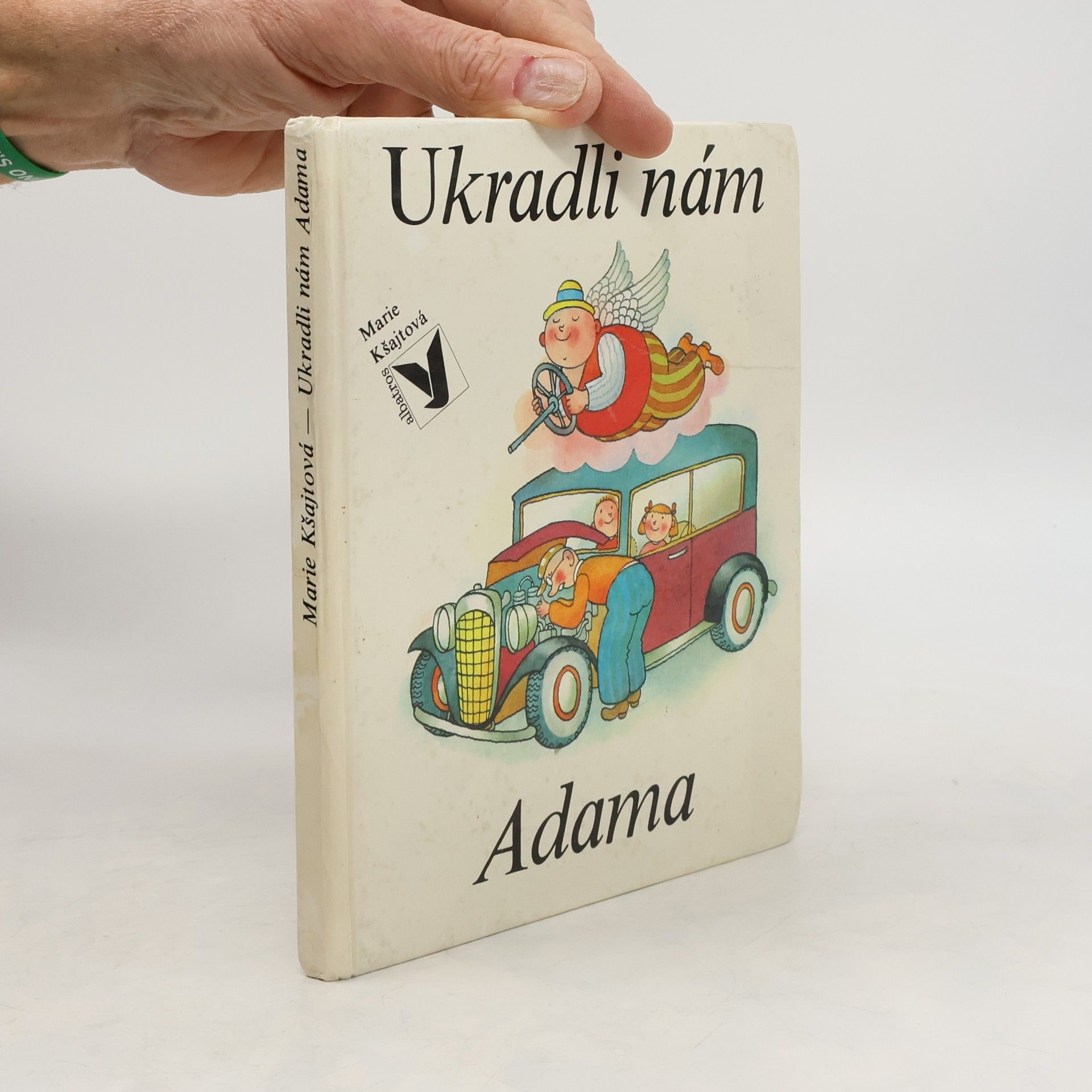 Marie Kšajtová Ukradli nám Adama