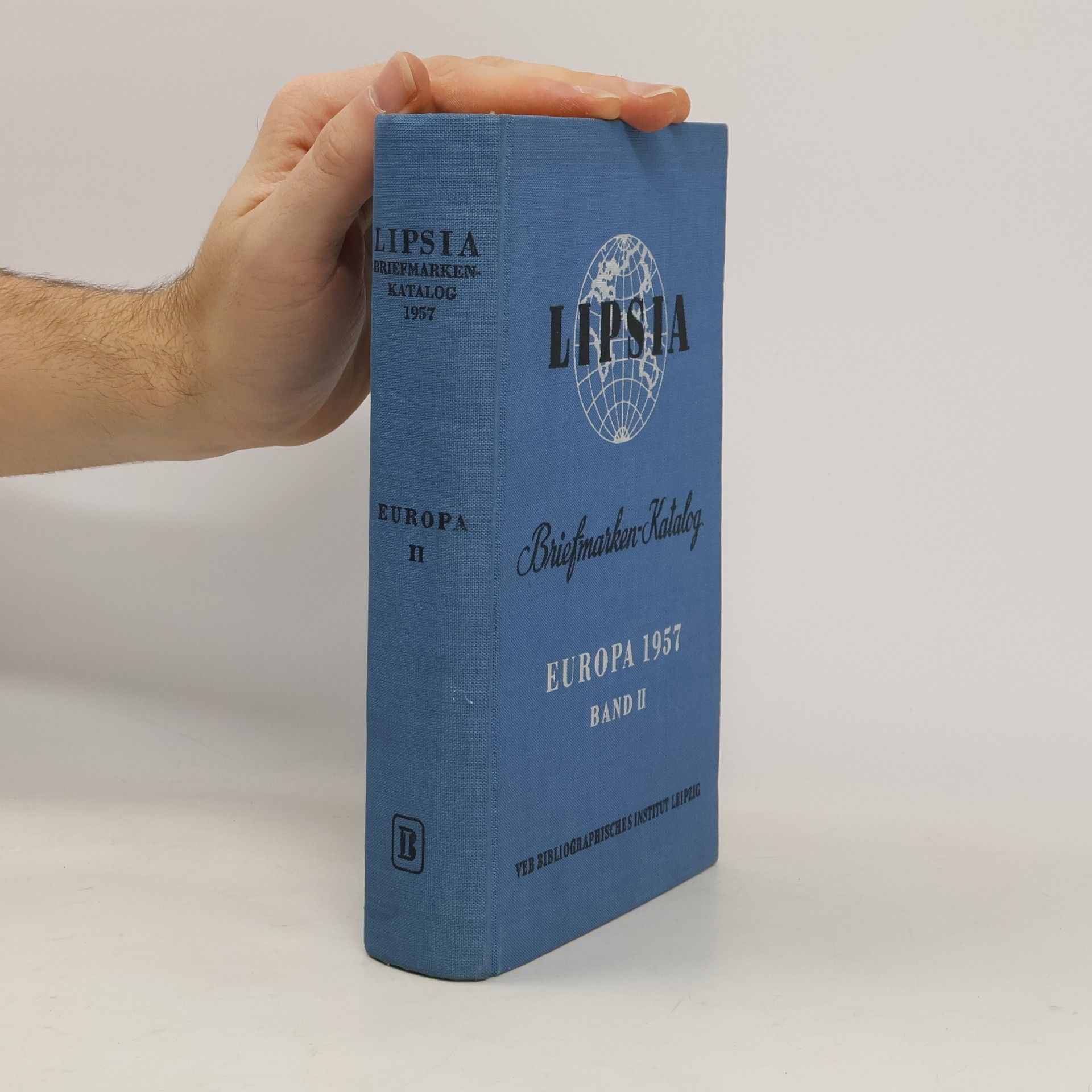 Autorenkollektiv Lipsia Briefmarken-Katalog. Europa 1957, Band II