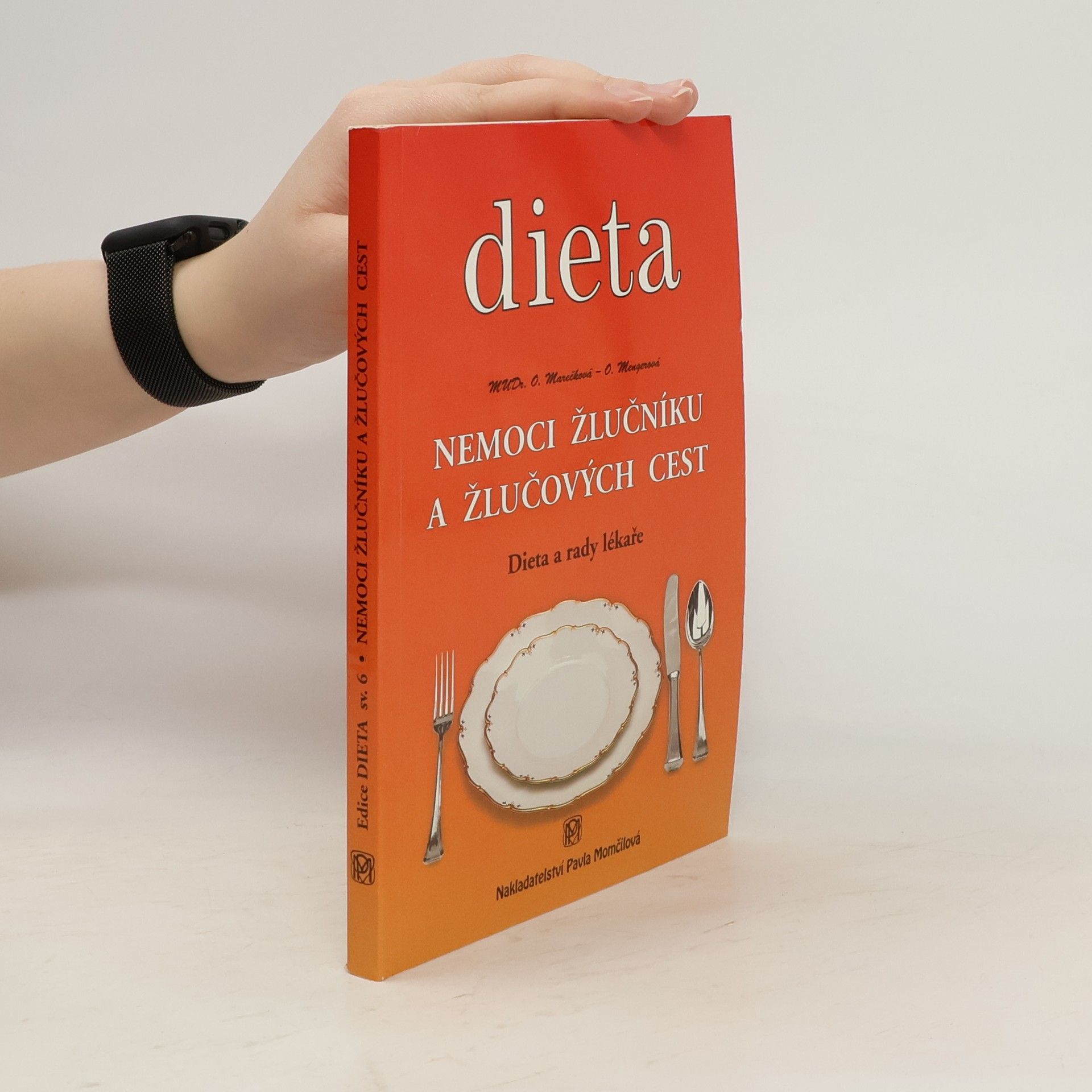 Olga Marečková Nemoci žlučníku a žlučových cest: Dieta a rady lékaře