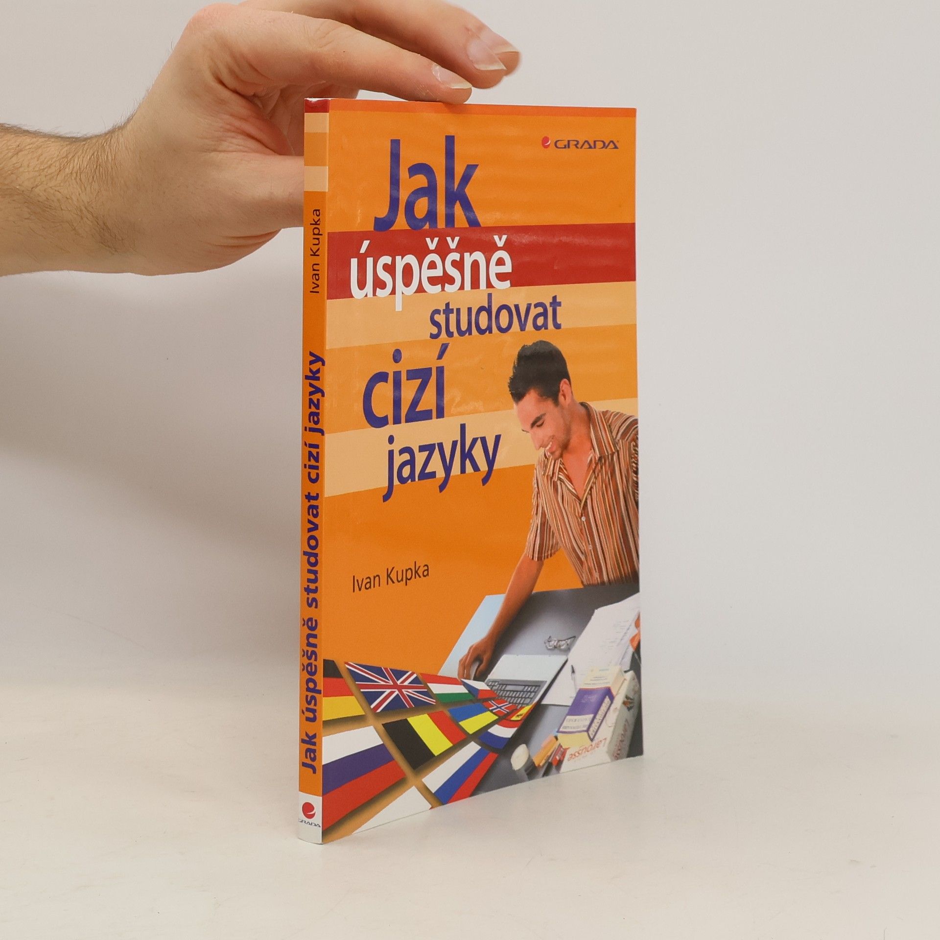 Ivan Kupka Jak úspěšně studovat cizí jazyky