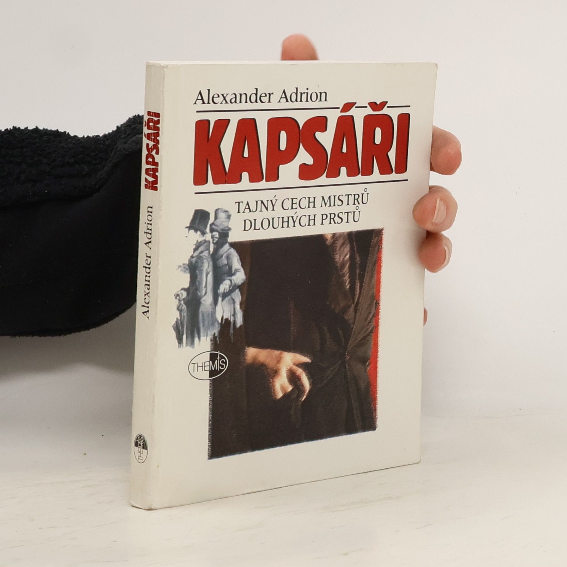 Kapsáři. Tajný cech mistrů dlouhých prstů