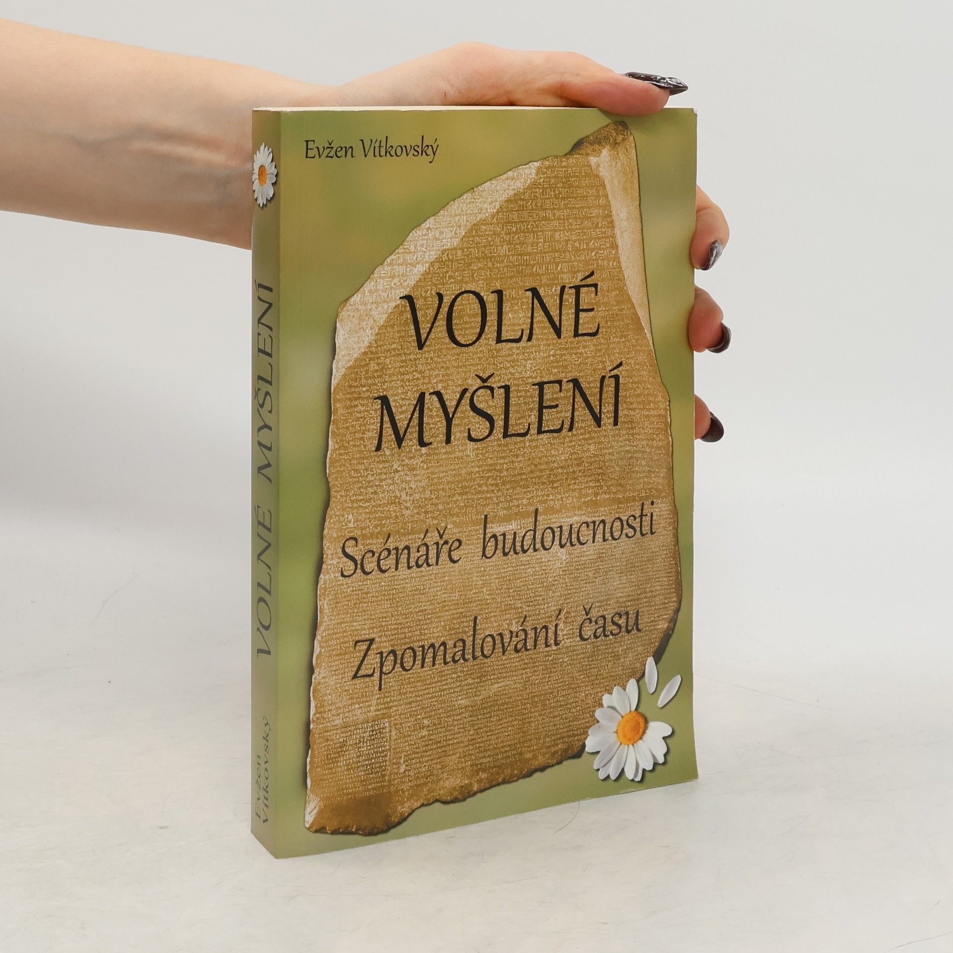 Volné myšlení : Scénáře budoucnosti, zpomalování času