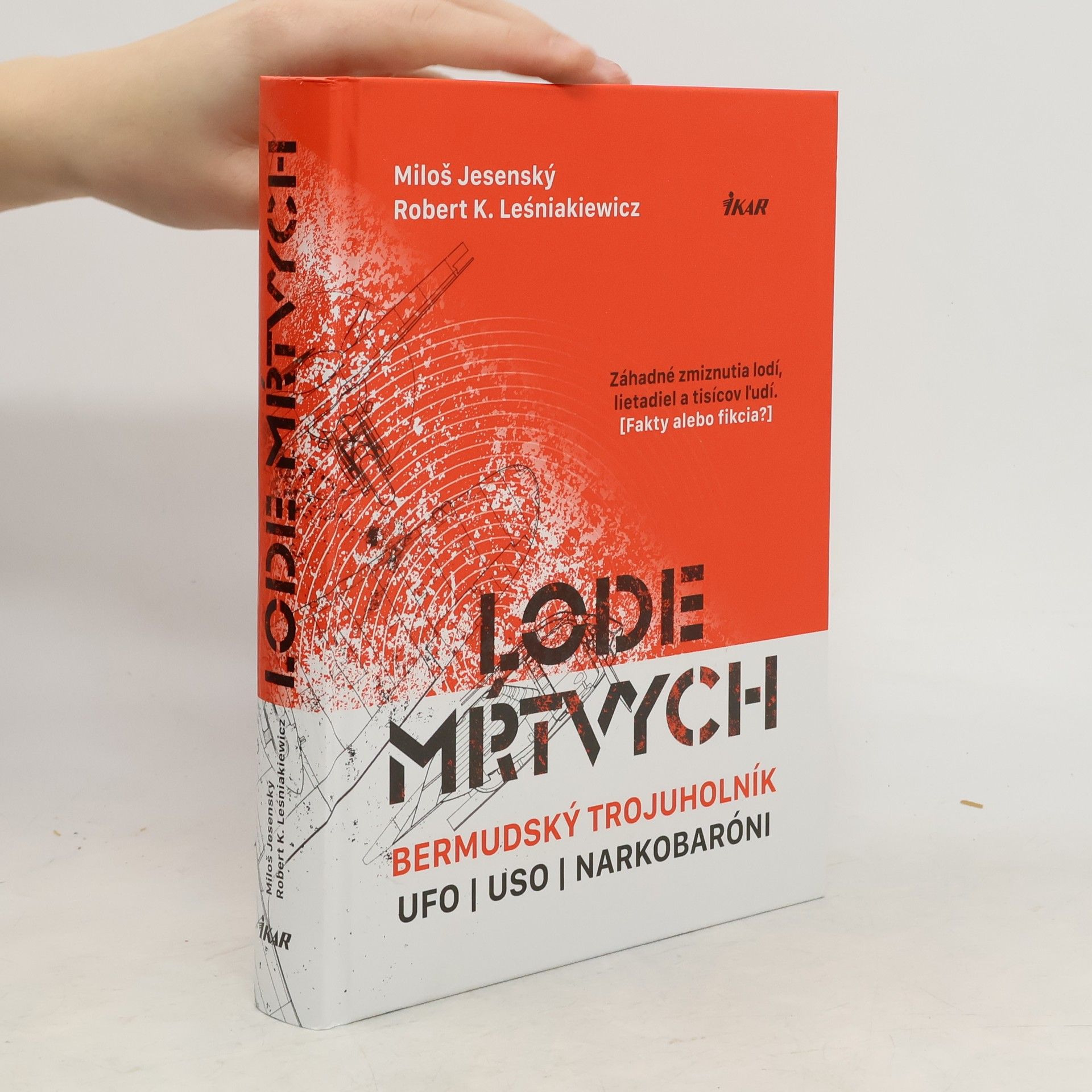 Lode mŕtvych: Bermudský trojuholník, UFO, USO a narkotikoví baróni