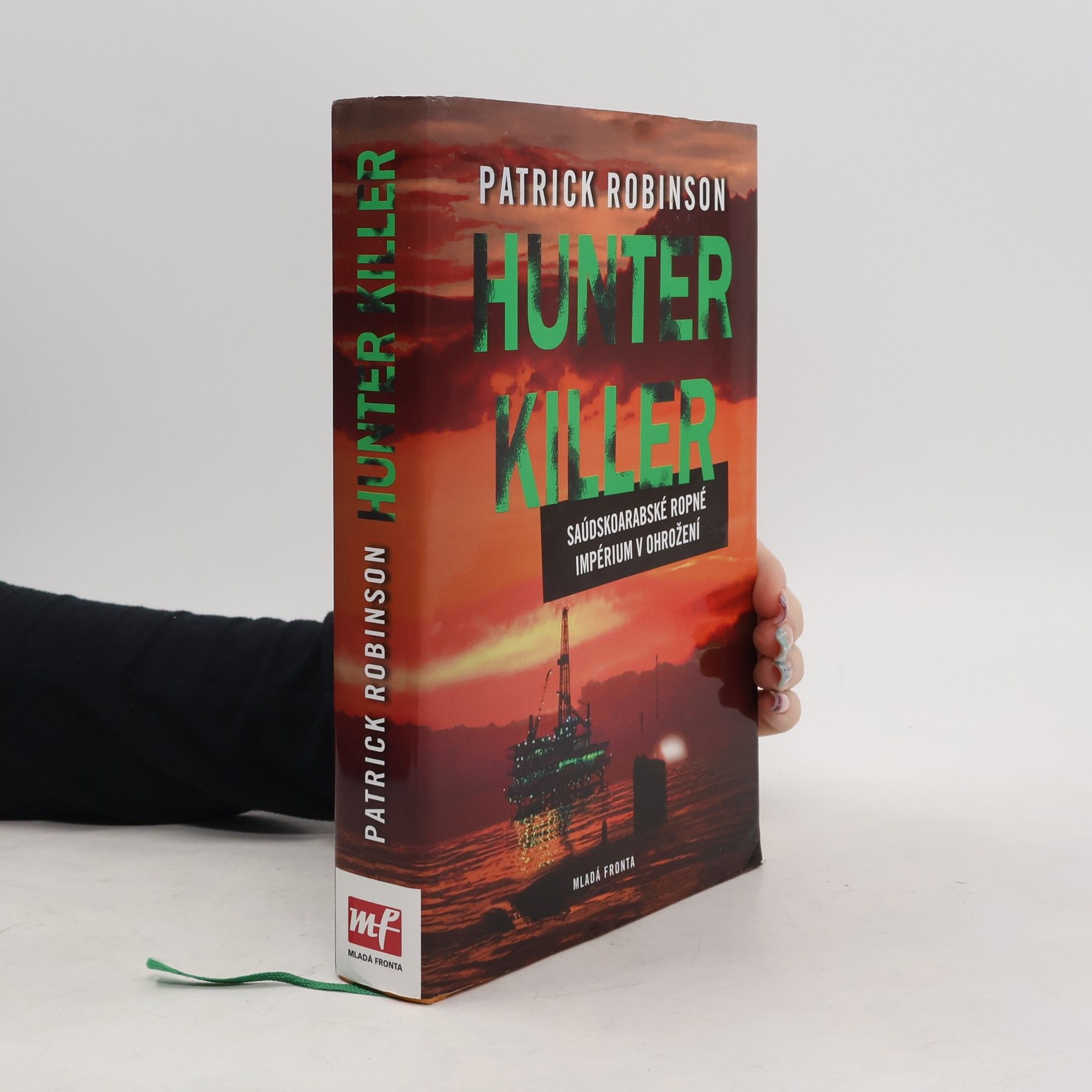 Hunter Killer. Saúdskoarabské ropné impérium v ohrožení