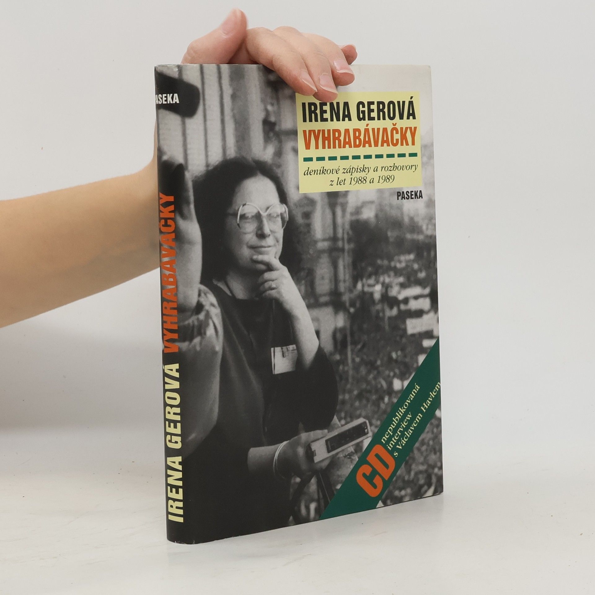 Vyhrabávačky. Deníkové zápisky a rozhovory z let 1988 a 1989