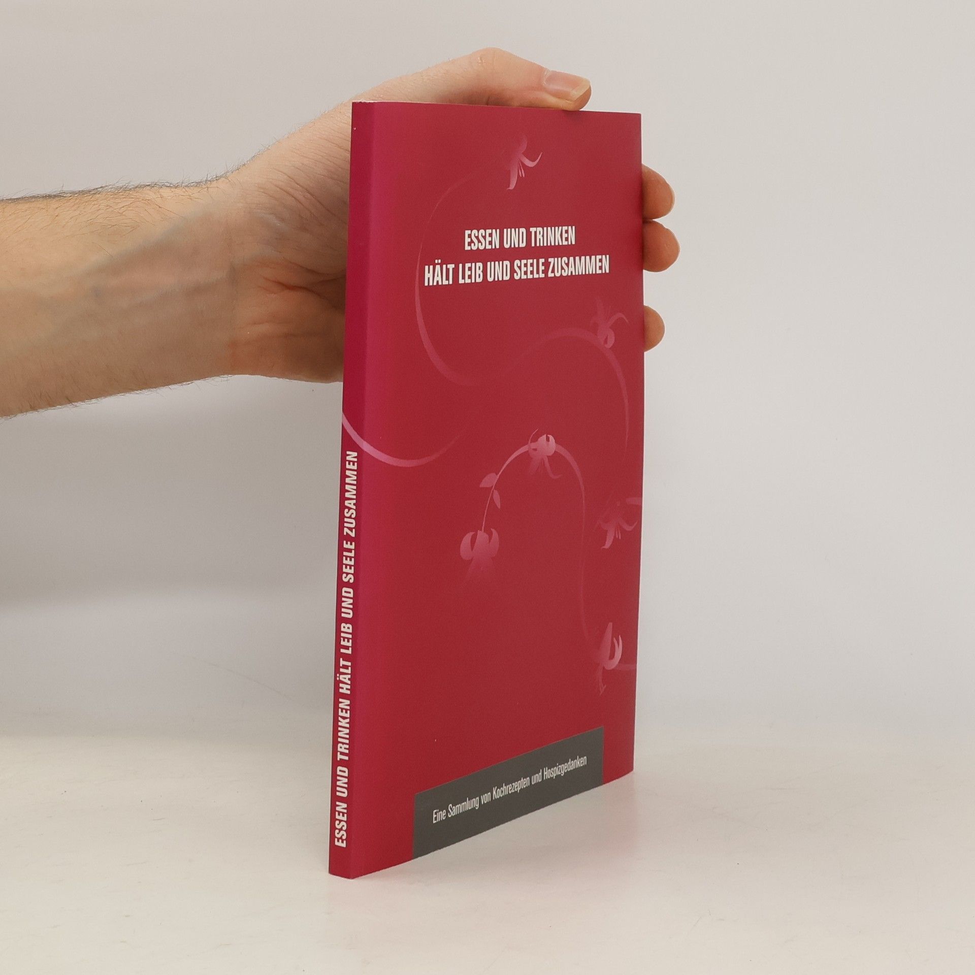 Autores varios Essen und Trinken hält Leib und Seele zusammen