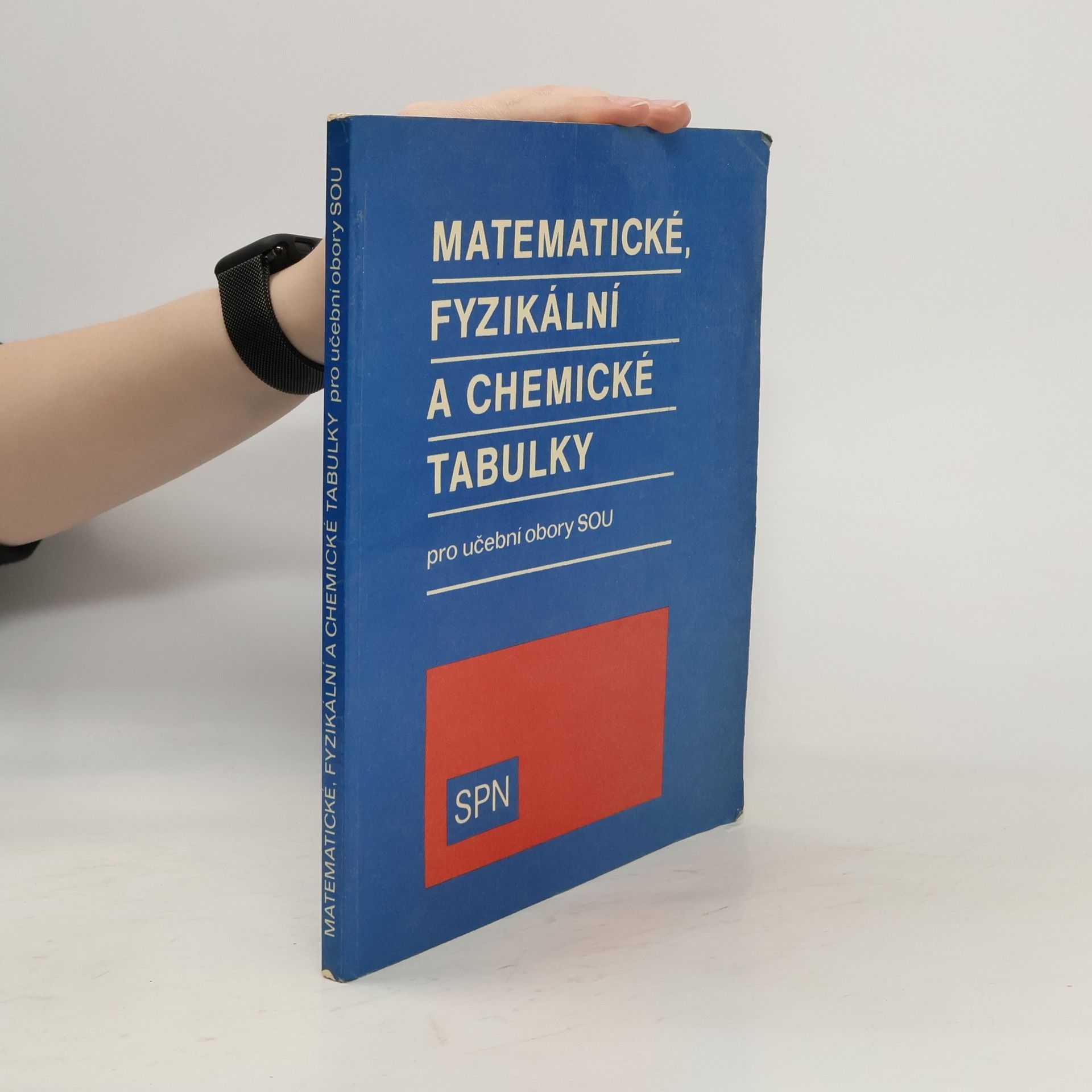 Matematické, fyzikální, chemické tabulky pro učební obory SOU