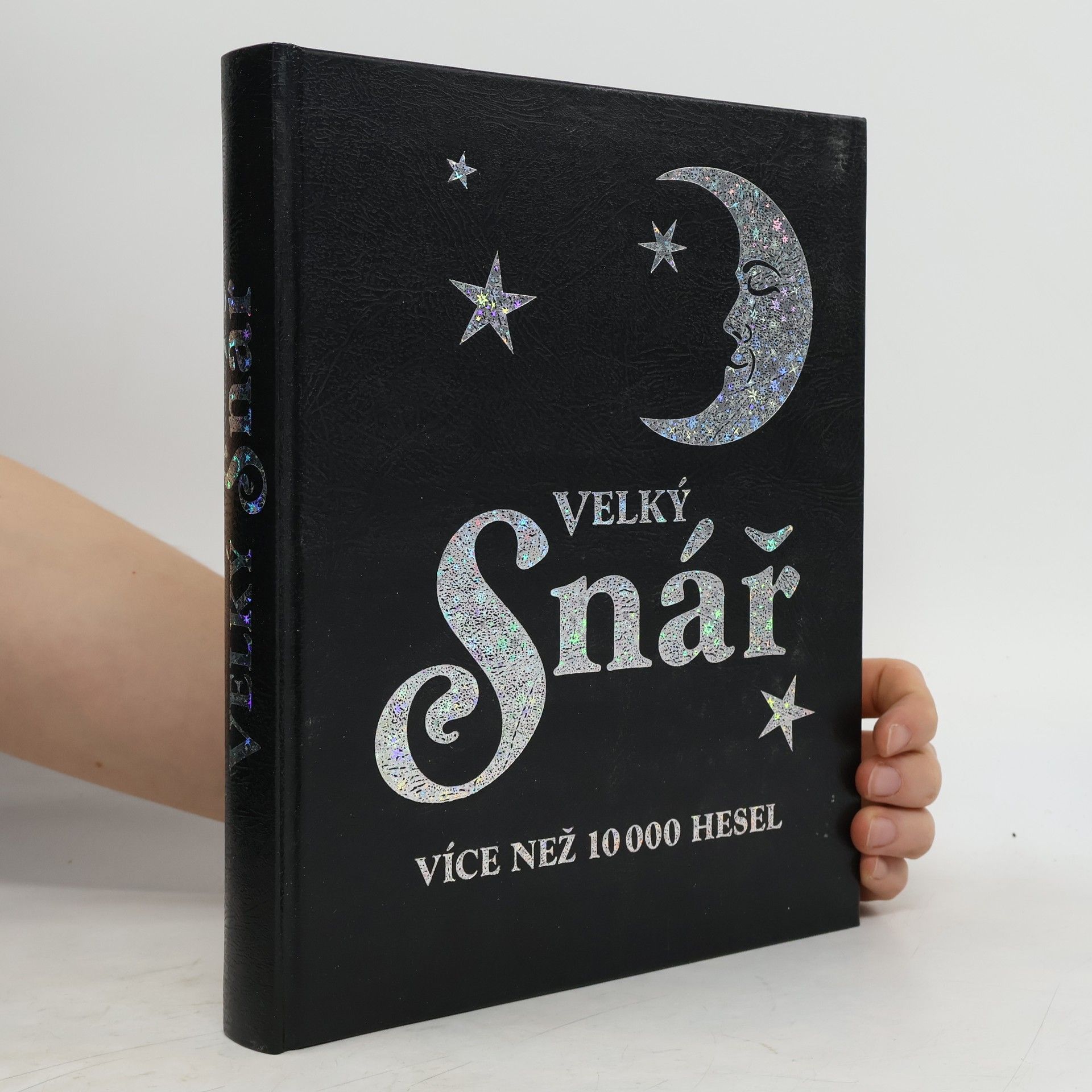 Kolektiv autorů Velký snář. Více než 10 000 hesel