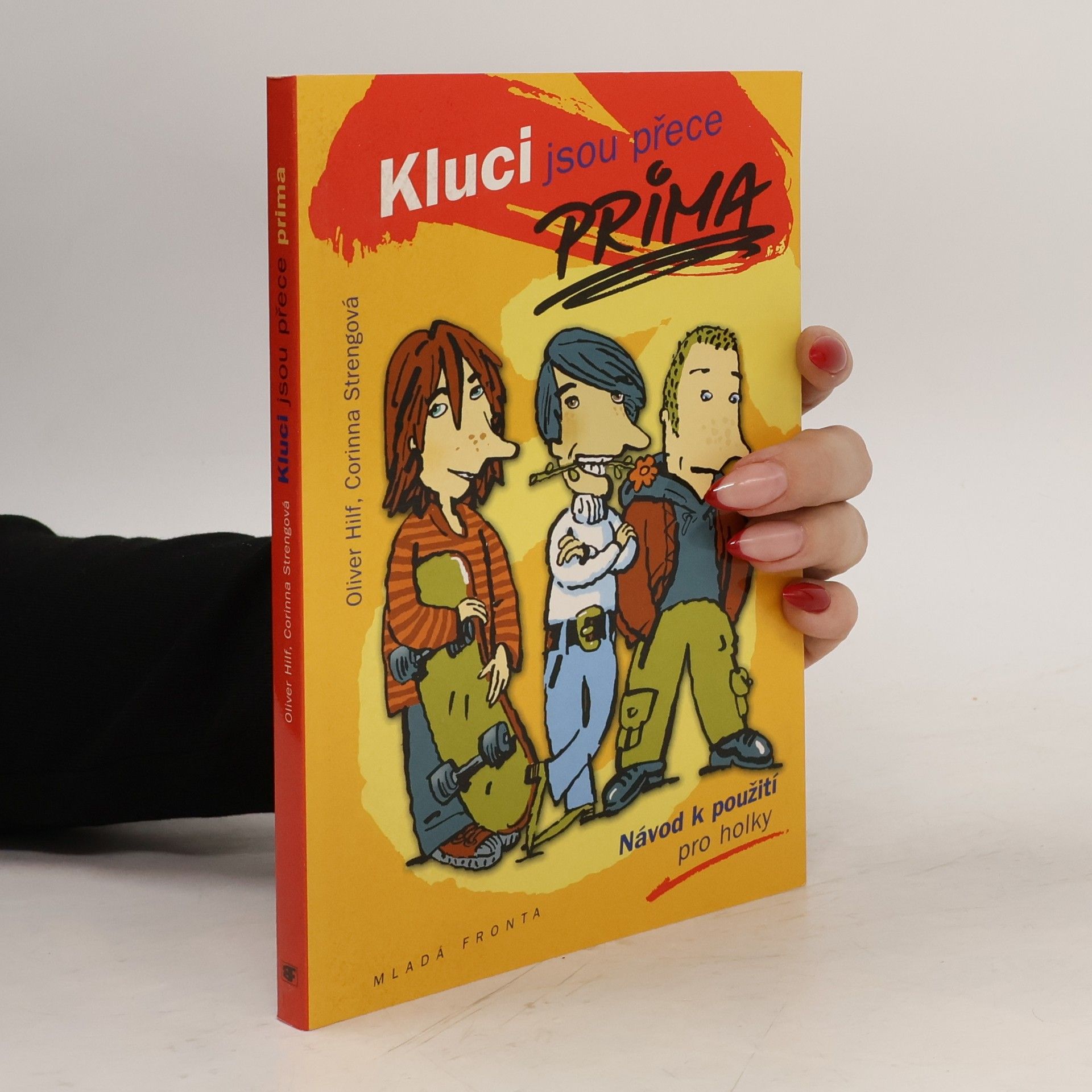 Kluci jsou přece prima. Návod k použití pro holky