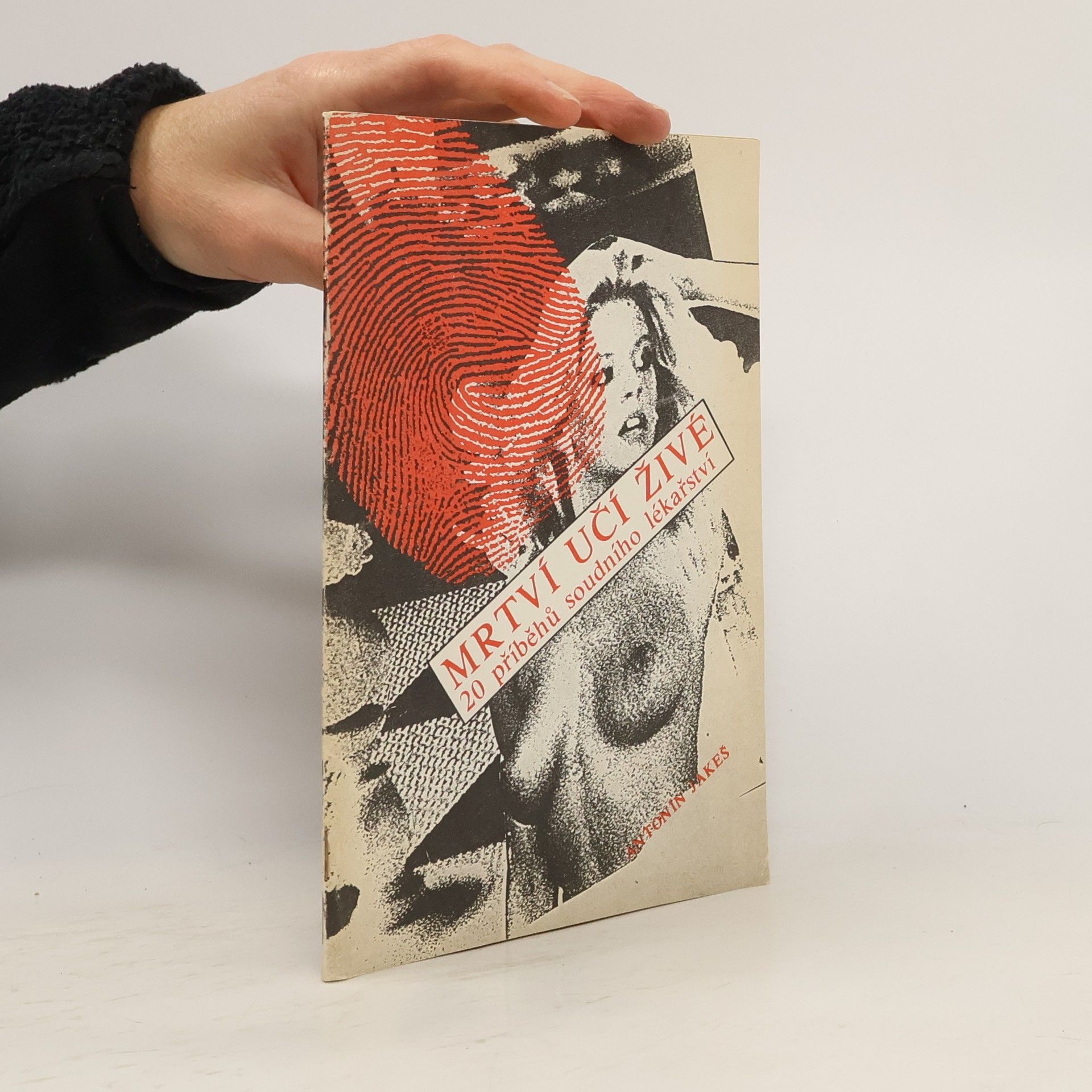 Mrtví učí živé : 20 příběhů soudního lékařství