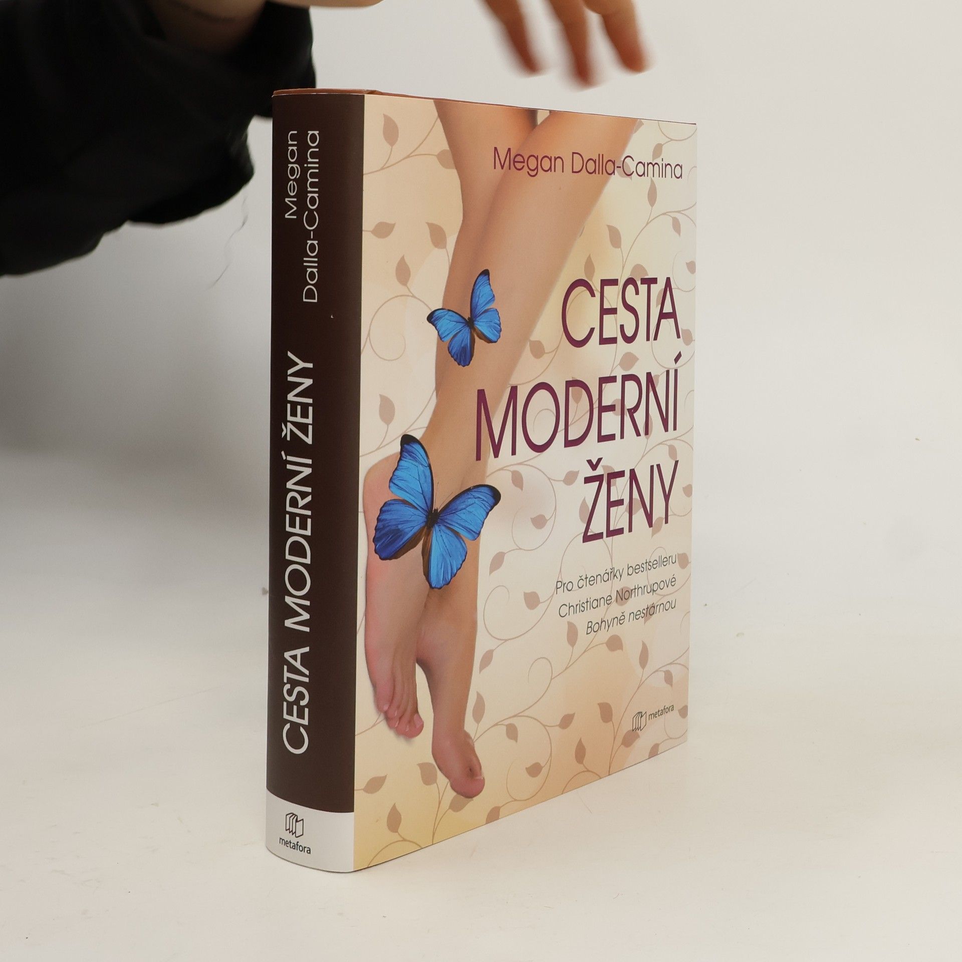 Cesta moderní ženy. Průvodce ženy k jasnému myšlení, pohodě a návratu k sobě samé