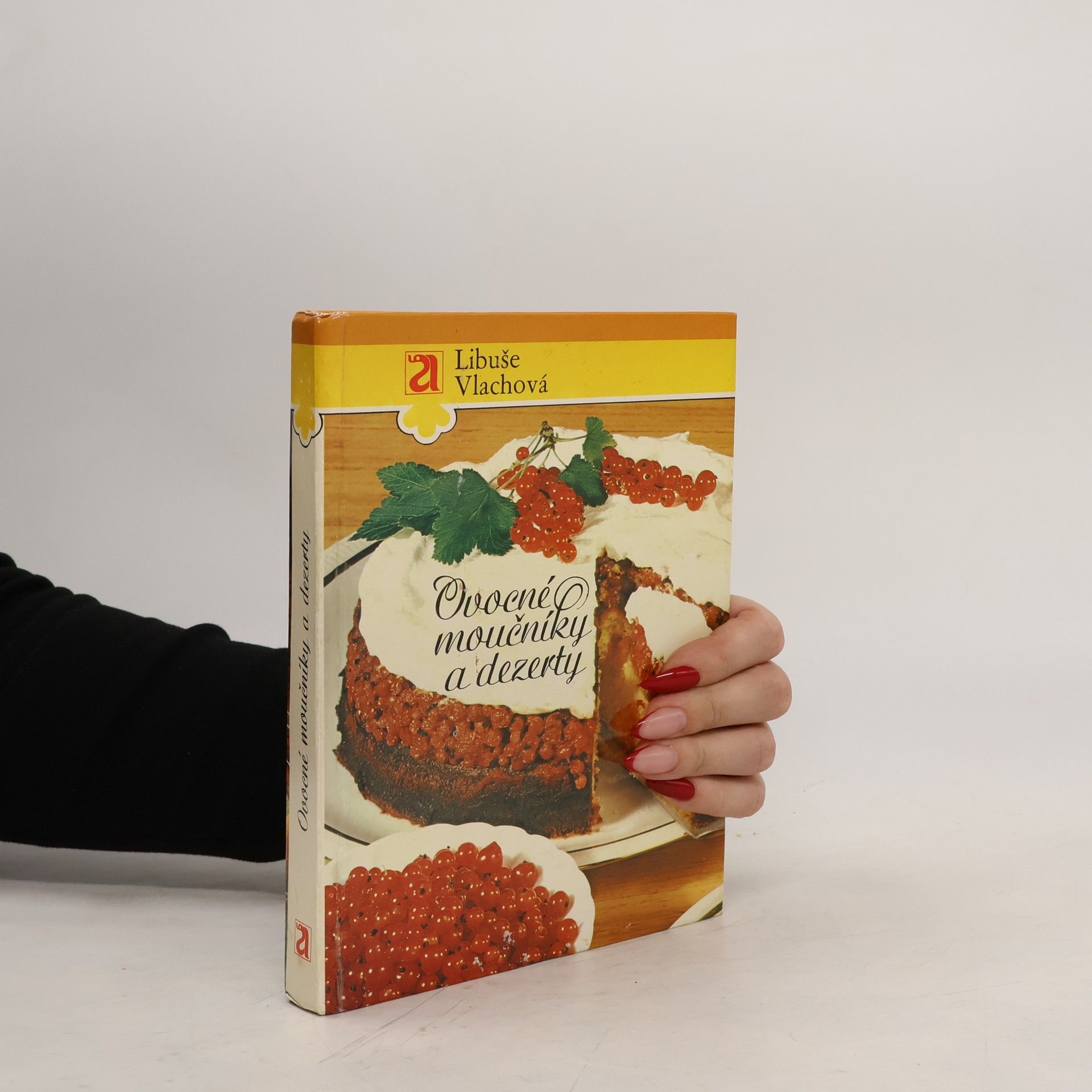 Libuše Vlachová Ovocné moučníky a dezerty