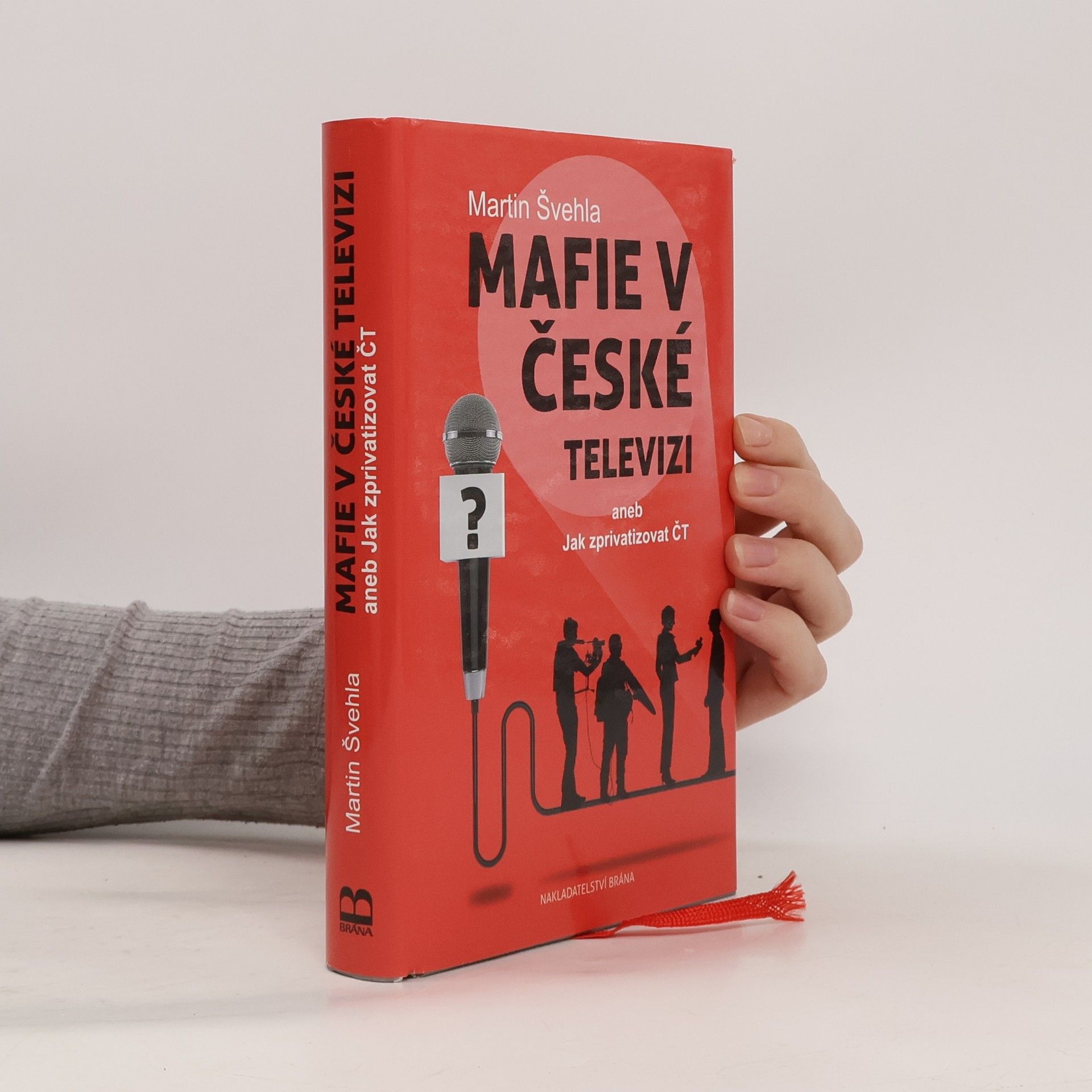 Martin Švehla Mafie v České televizi aneb Jak zprivatizovat ČT
