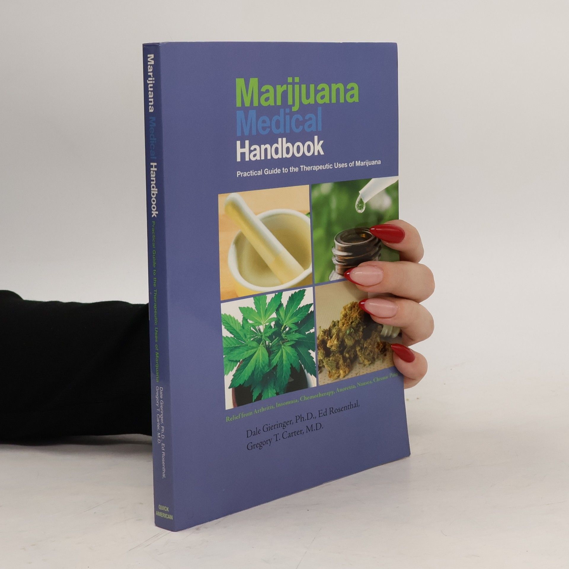 Dale H. Gieringer Marijuana Medical Handbook