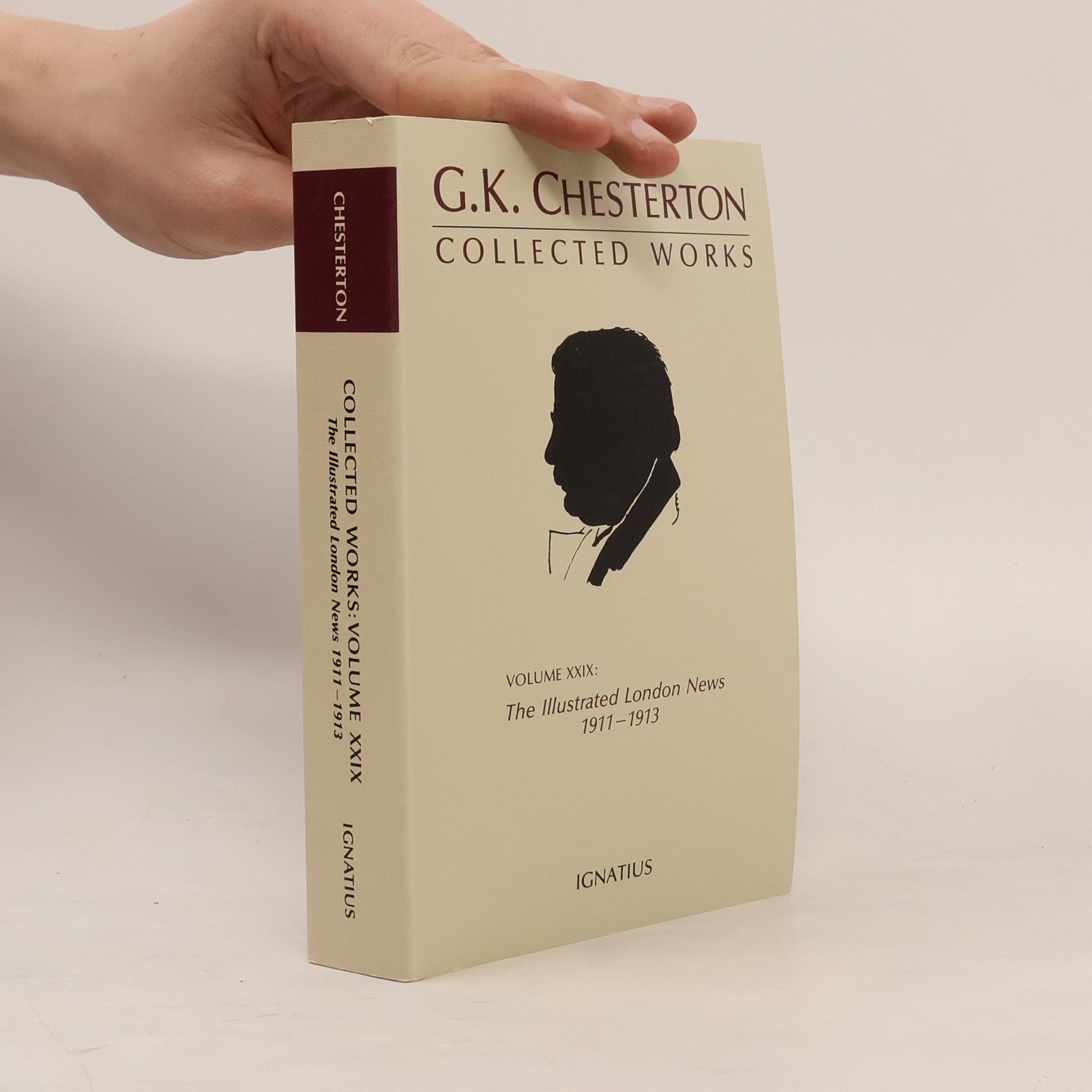 G. K. Chesterton The Collected Works of G.K. Chesterton Volume 29