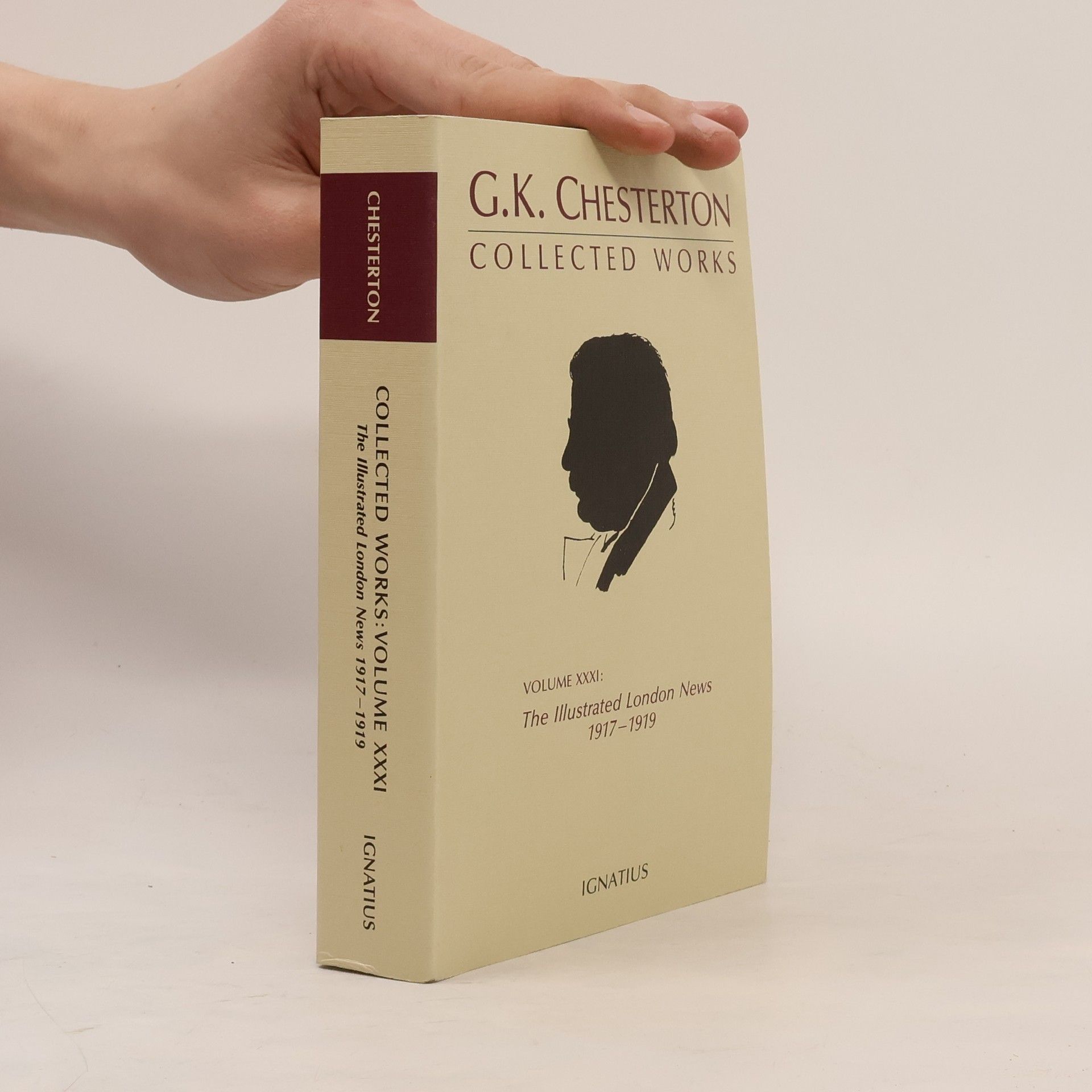 G. K. Chesterton The Collected Works of G.K. Chesterton Volume 31