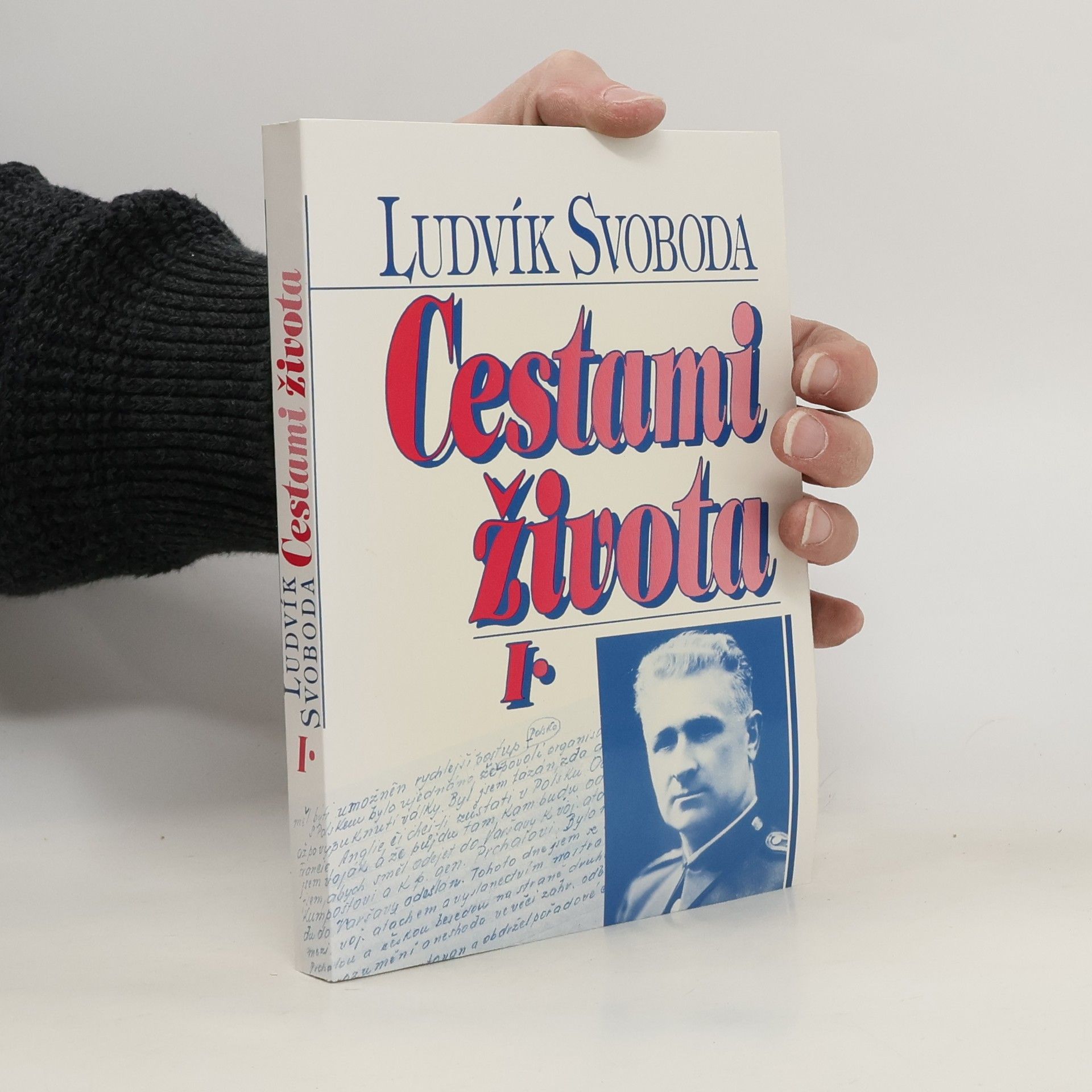 Ludvík Svoboda Cestami života I.