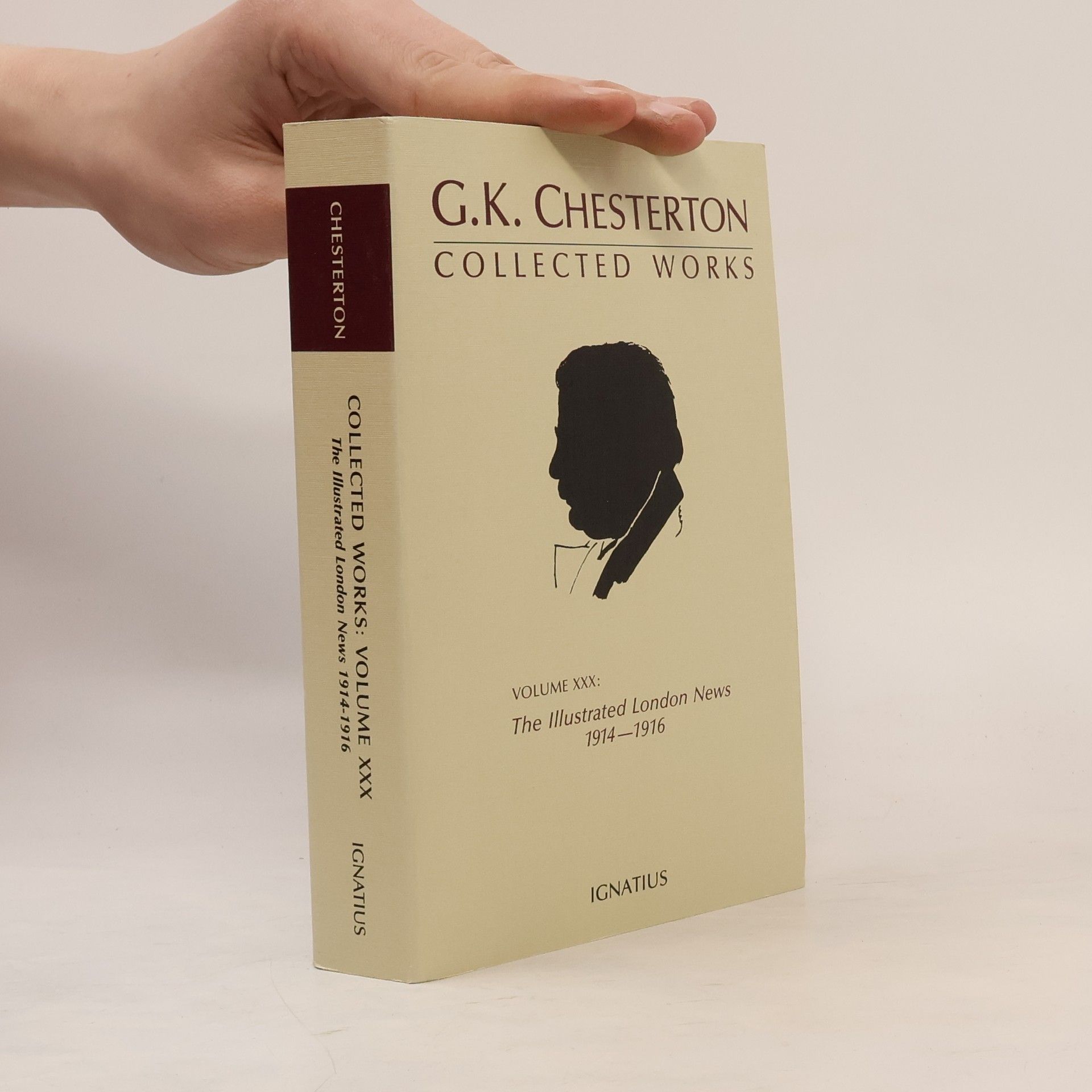 G. K. Chesterton The Collected Works of G.K. Chesterton Volume 30