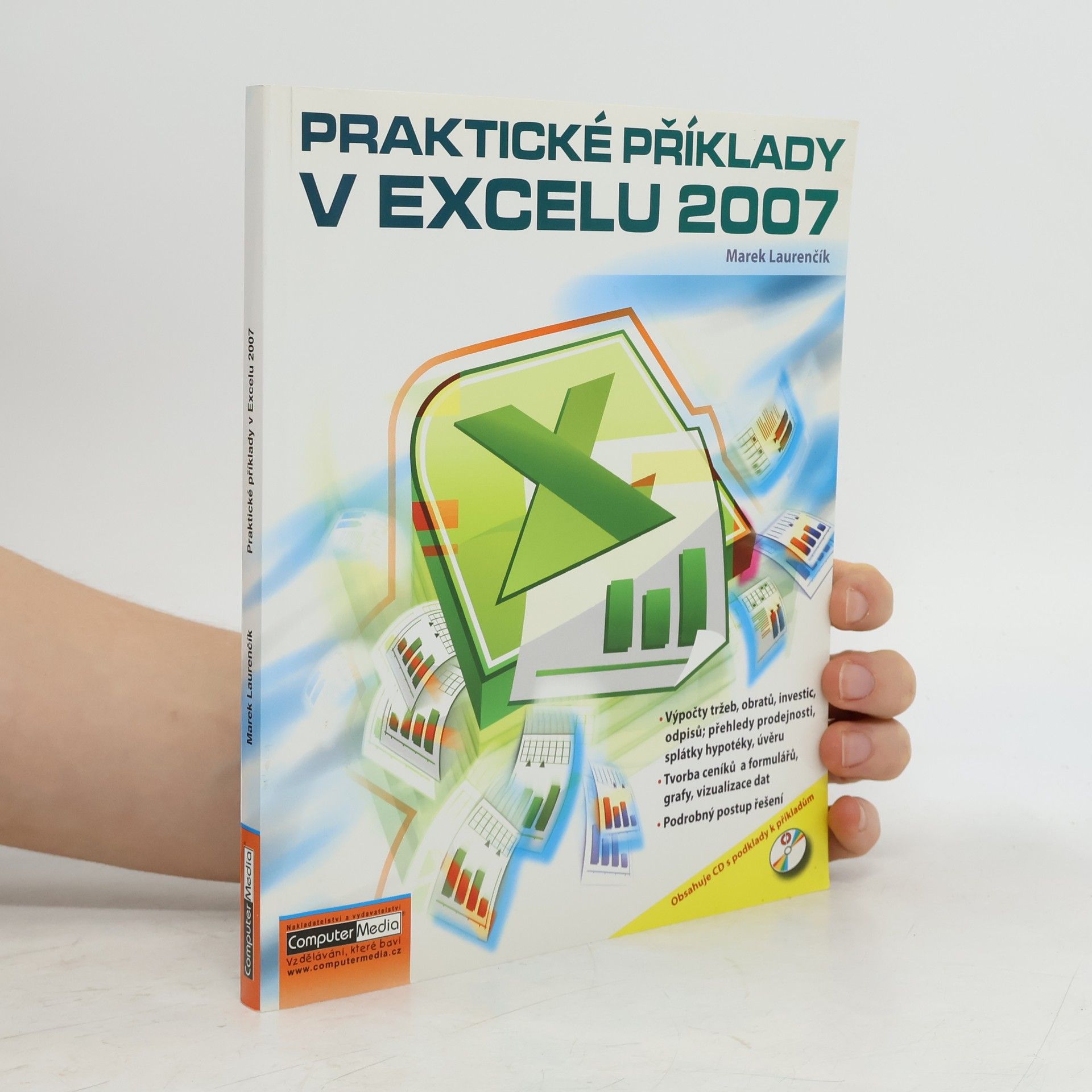 Marek Laurenčík Praktické příklady v Excelu 2007