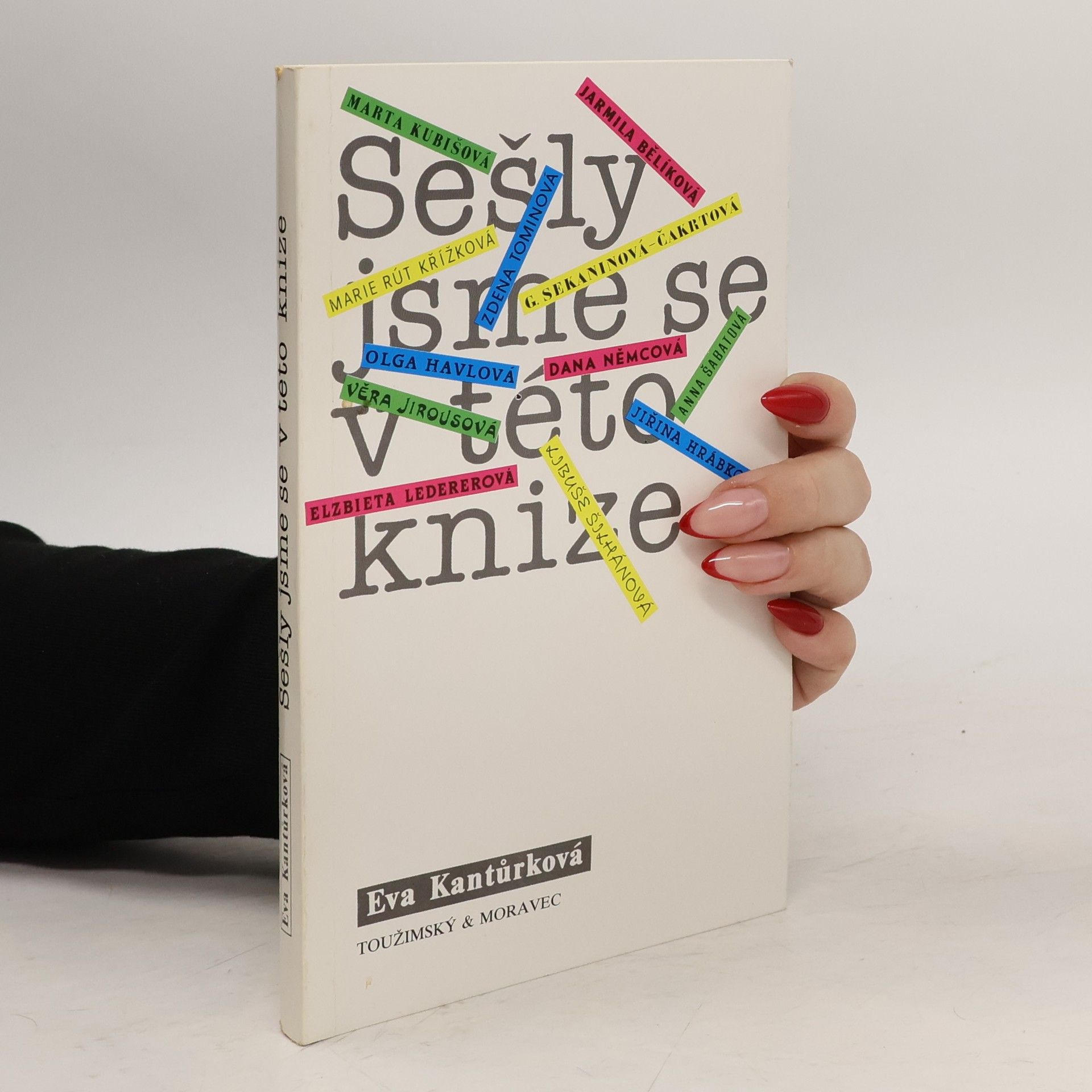 Eva Kantůrková Sešly jsme se v této knize