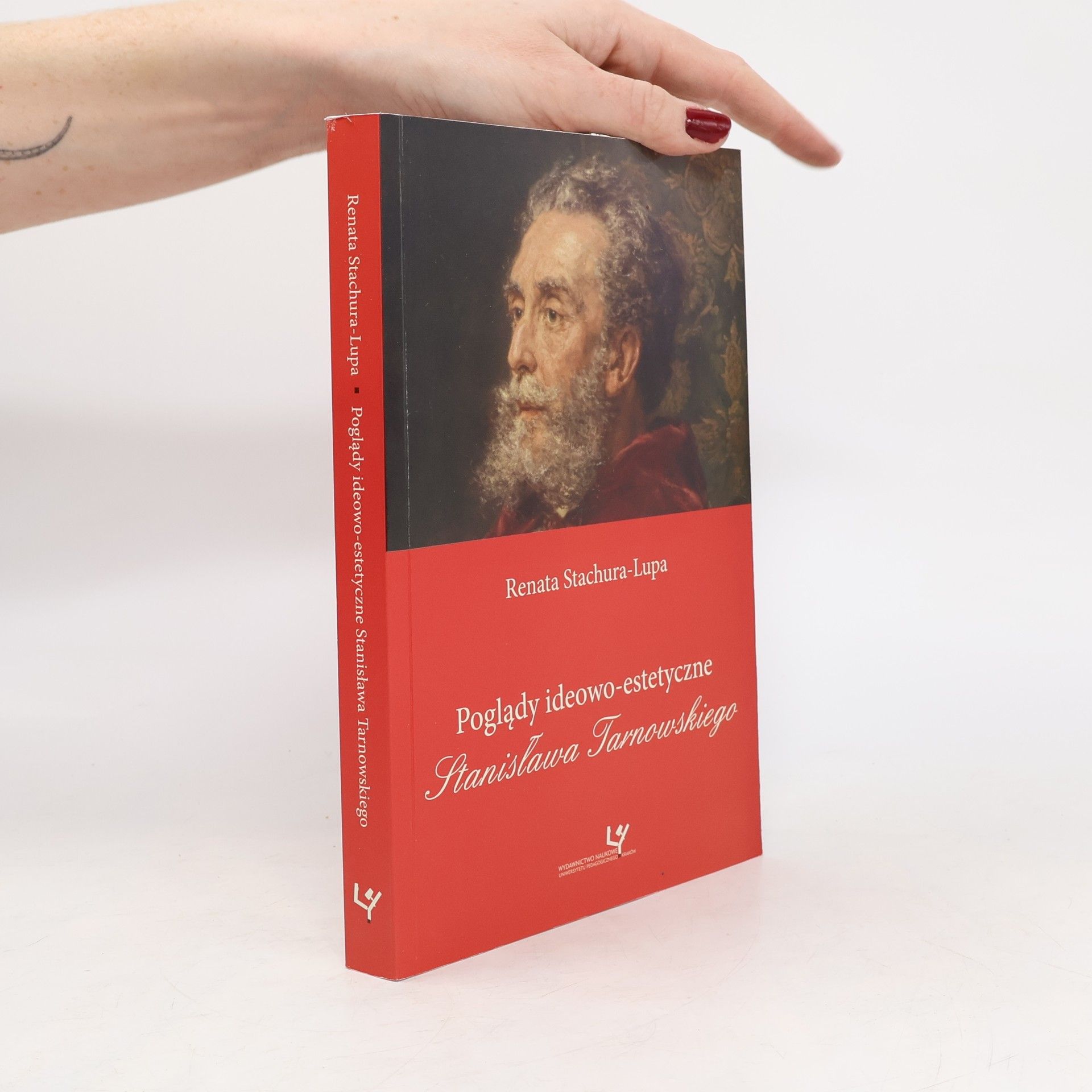 Renata Stachura-Lupa Poglądy ideowo-estetyczne Stanisława Tarnowskiego