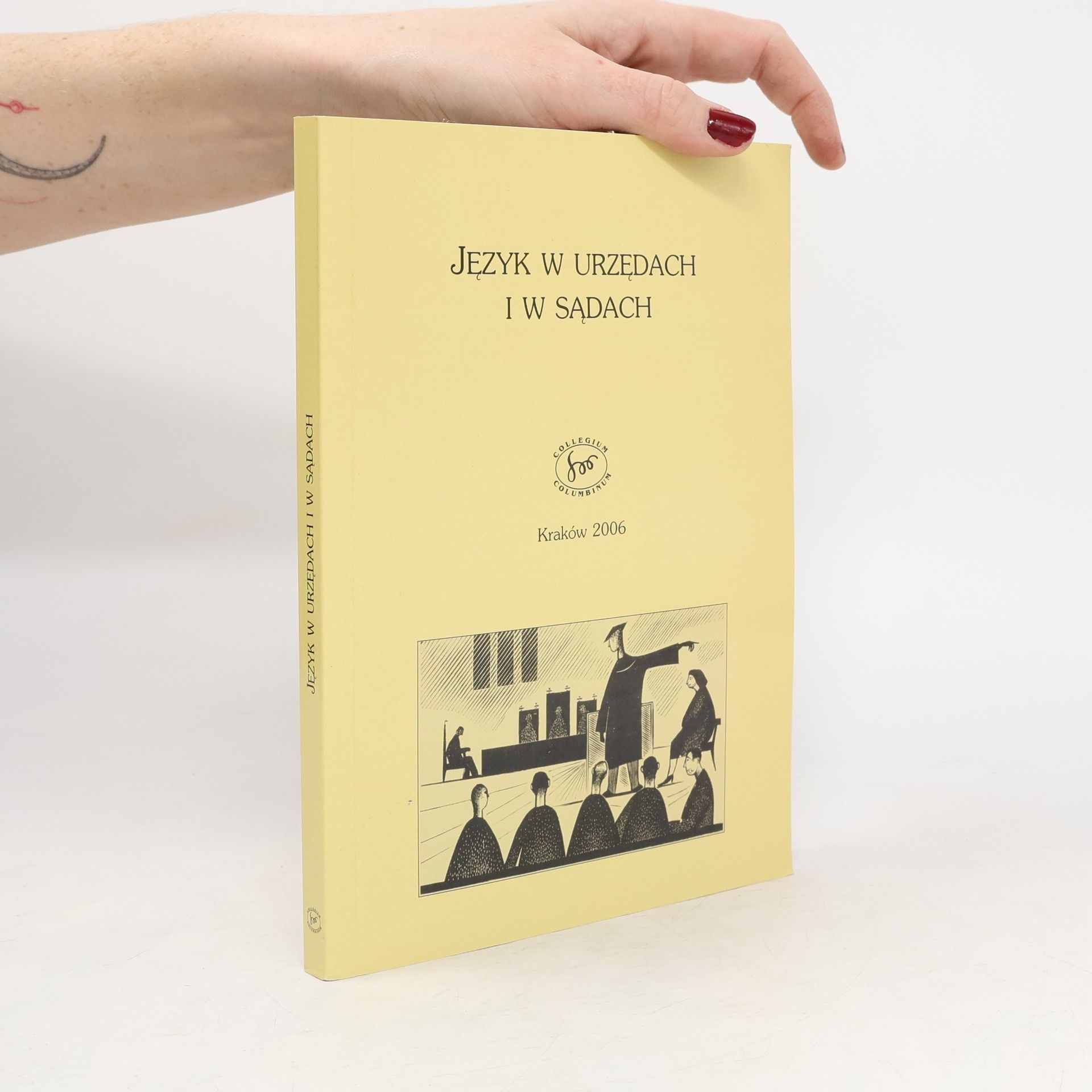 Maria Teresa Lizisowa Język w urzędach i w sądach