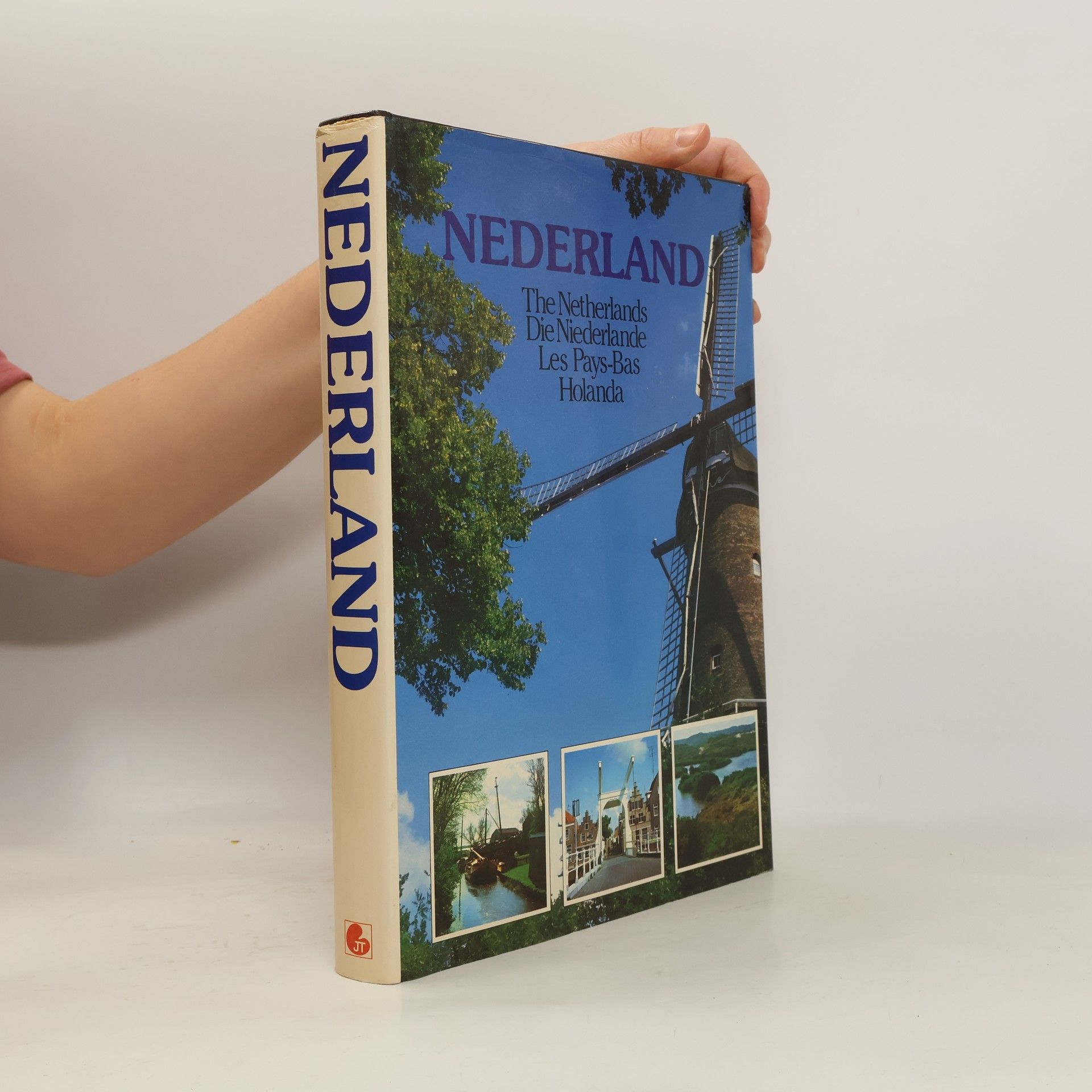 Auteurscollectief Nederland. The Netherlands. Die Niederlande. Les Pays-Bas. Holanda