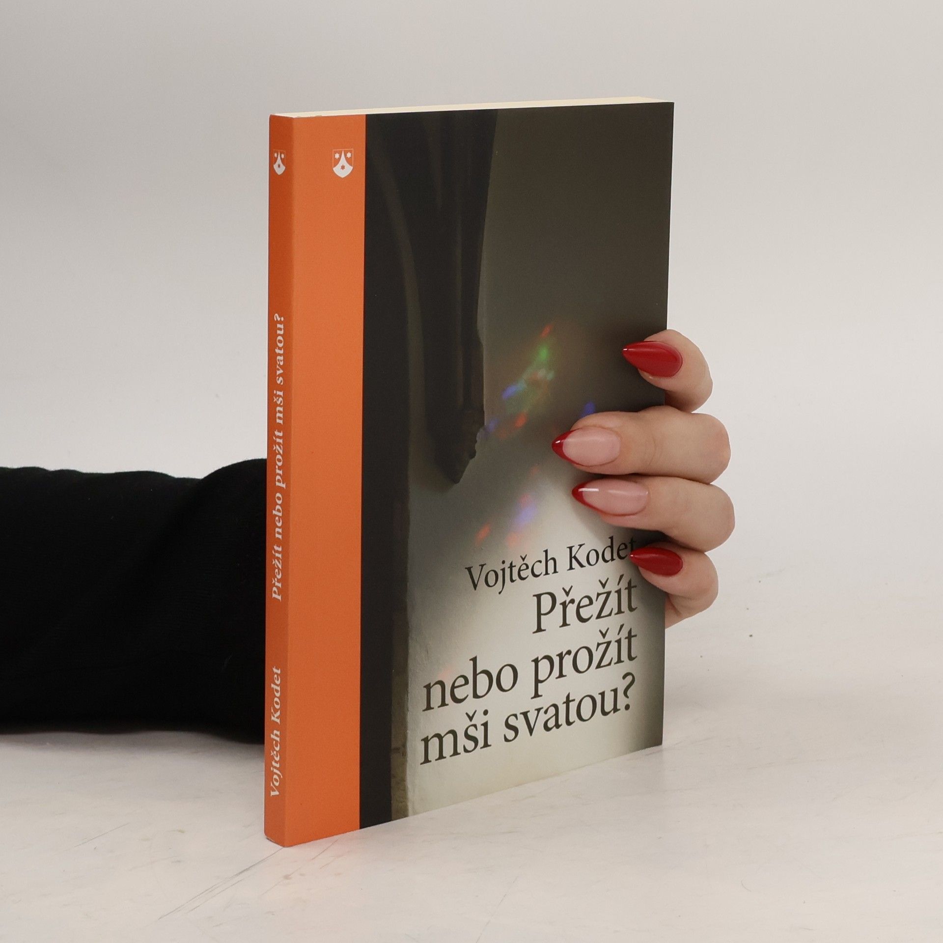 Vojtěch Kodet Přežít nebo prožít mši svatou?