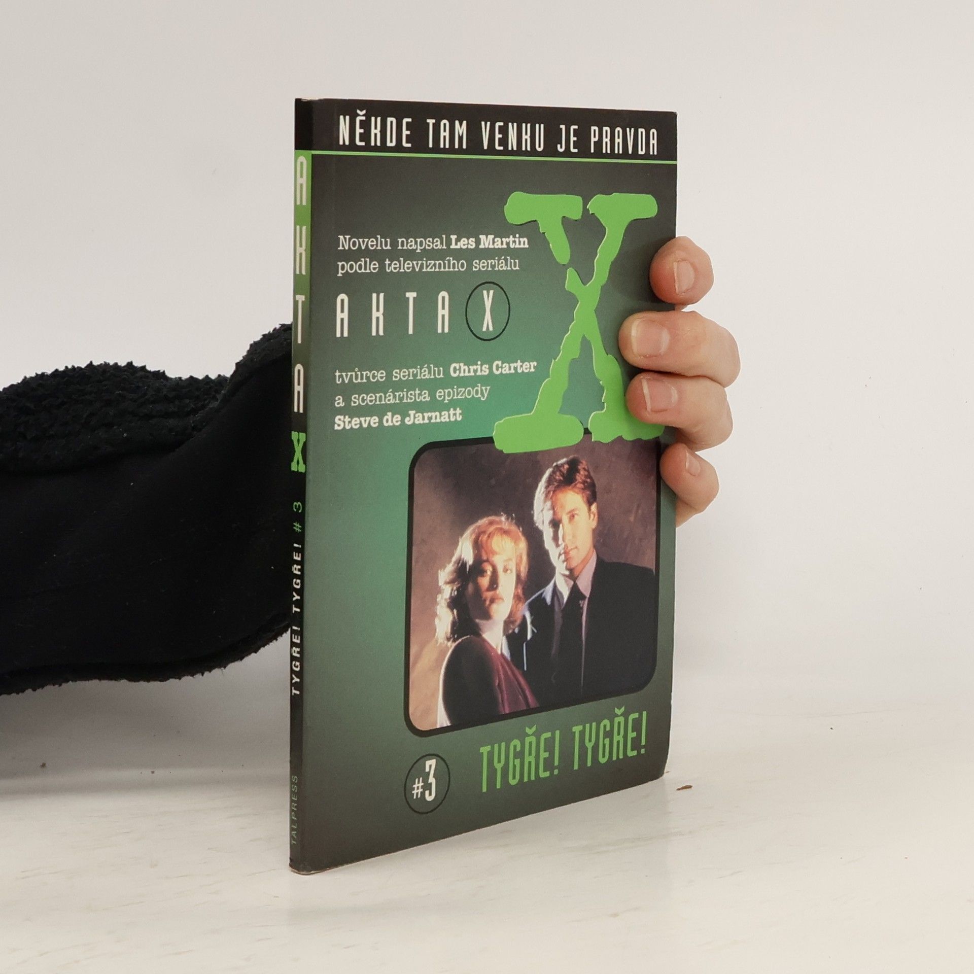 Akta X. 3, Tygře! Tygře!