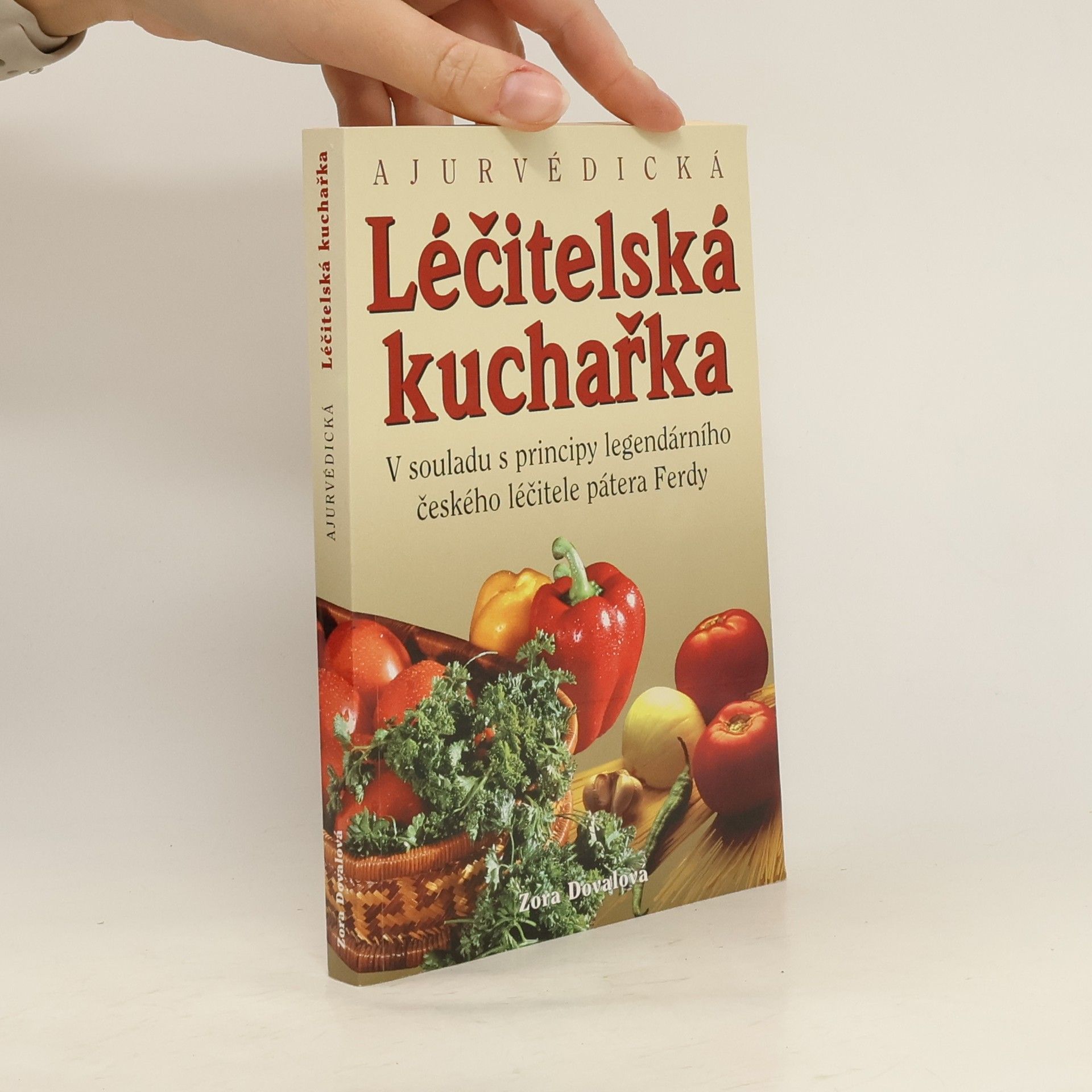 Zora Doval Ajurvédická léčitelská kuchařka