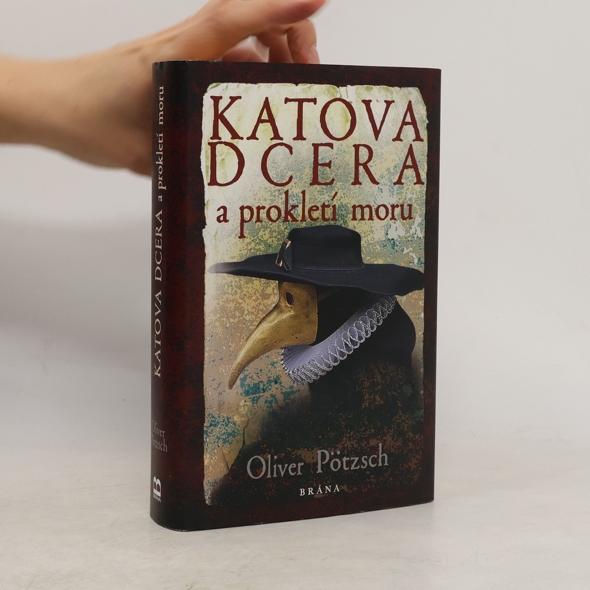 Oliver Pötzsch Katova dcera a prokletí moru
