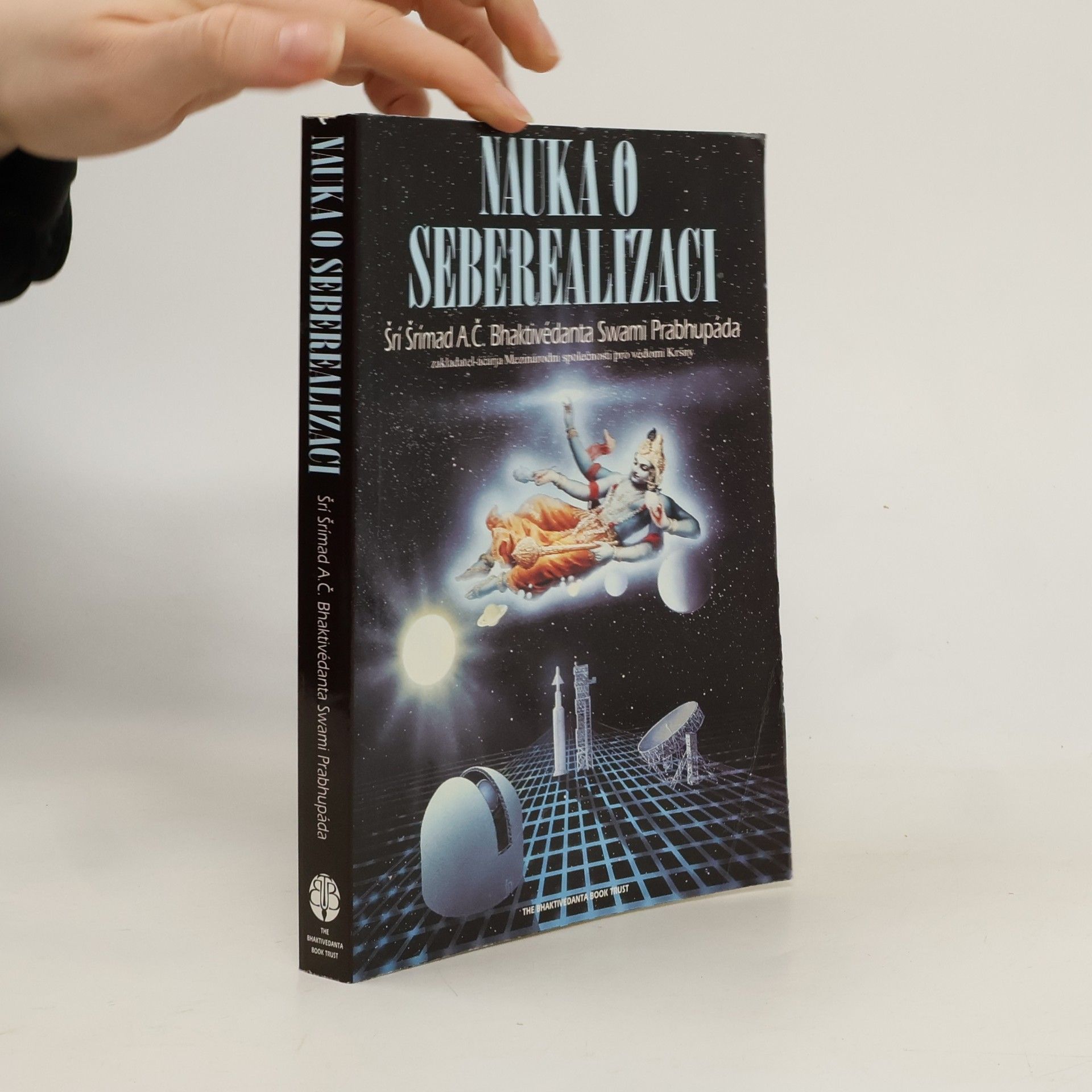 A.C. Bhaktivedanta Swami Prabhupada Nauka o seberealizaci