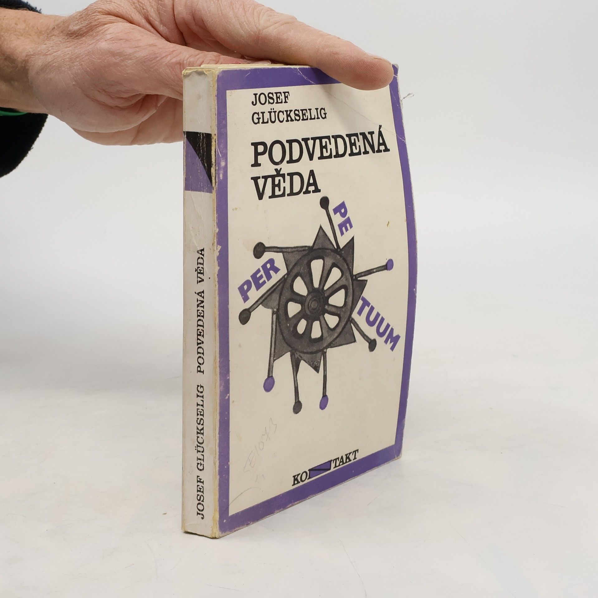 Josef Glückselig Podvedená věda