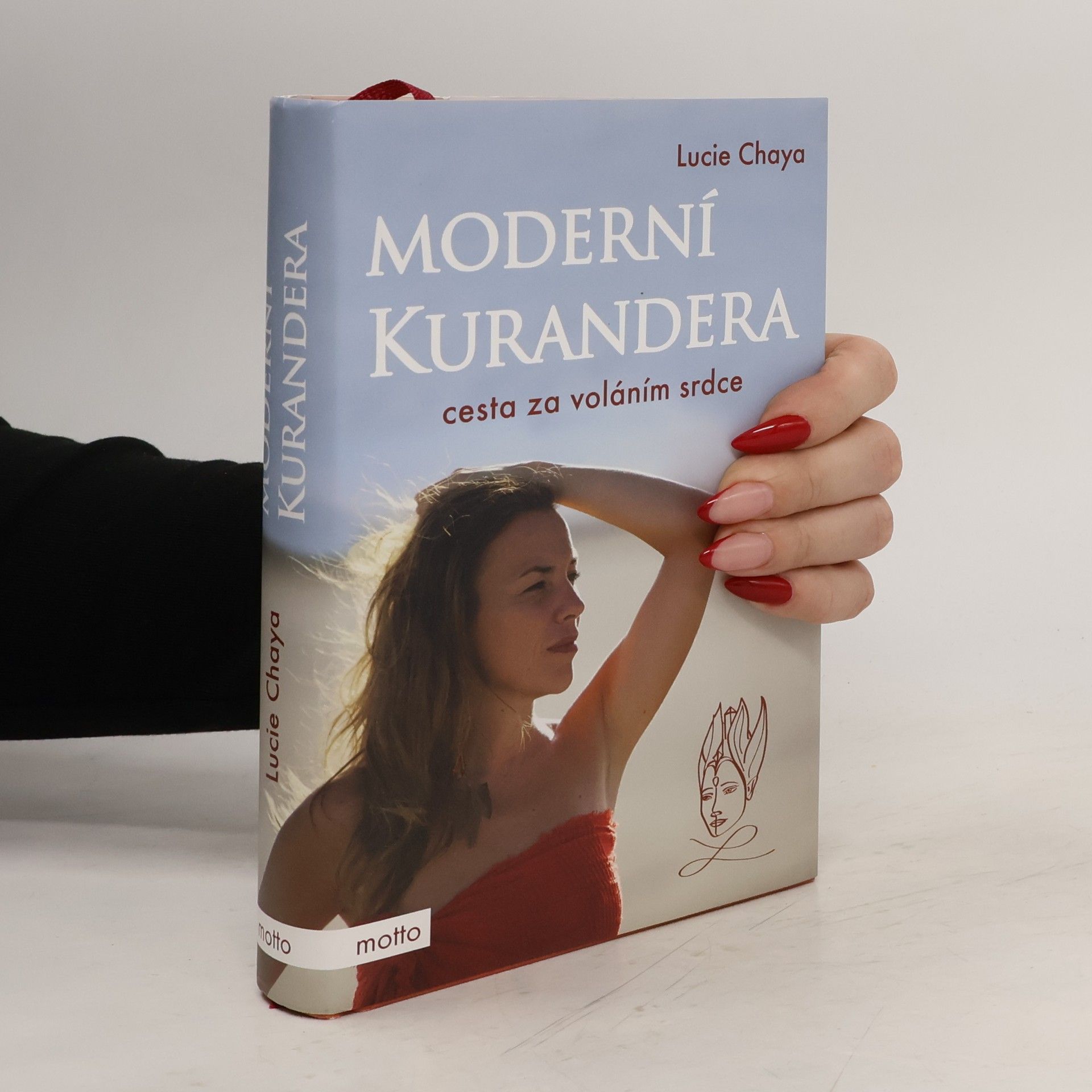 Moderní kurandera : cesta za voláním srdce