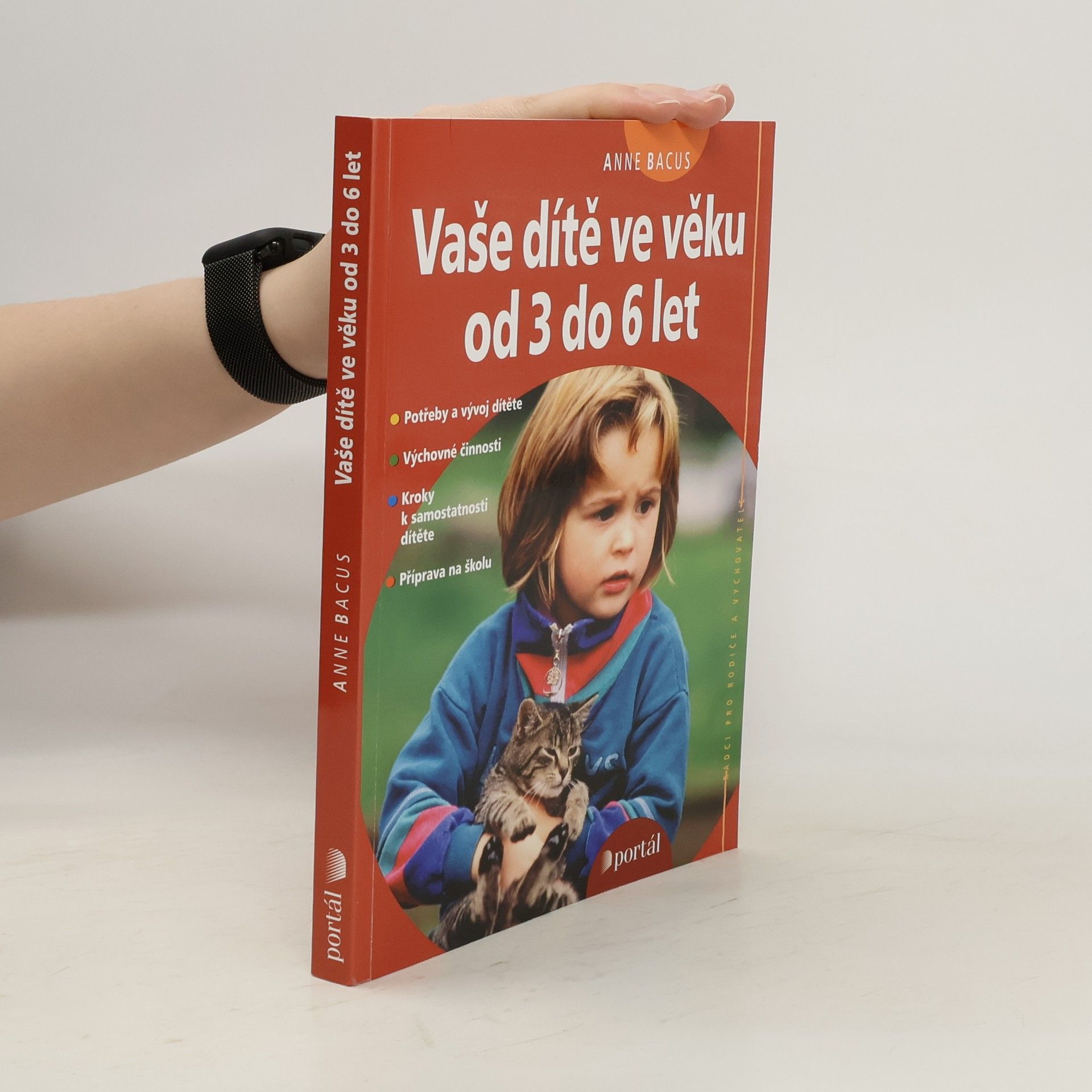 Anne Bacus-Lindroth Vaše dítě ve věku od 3 do 6 let