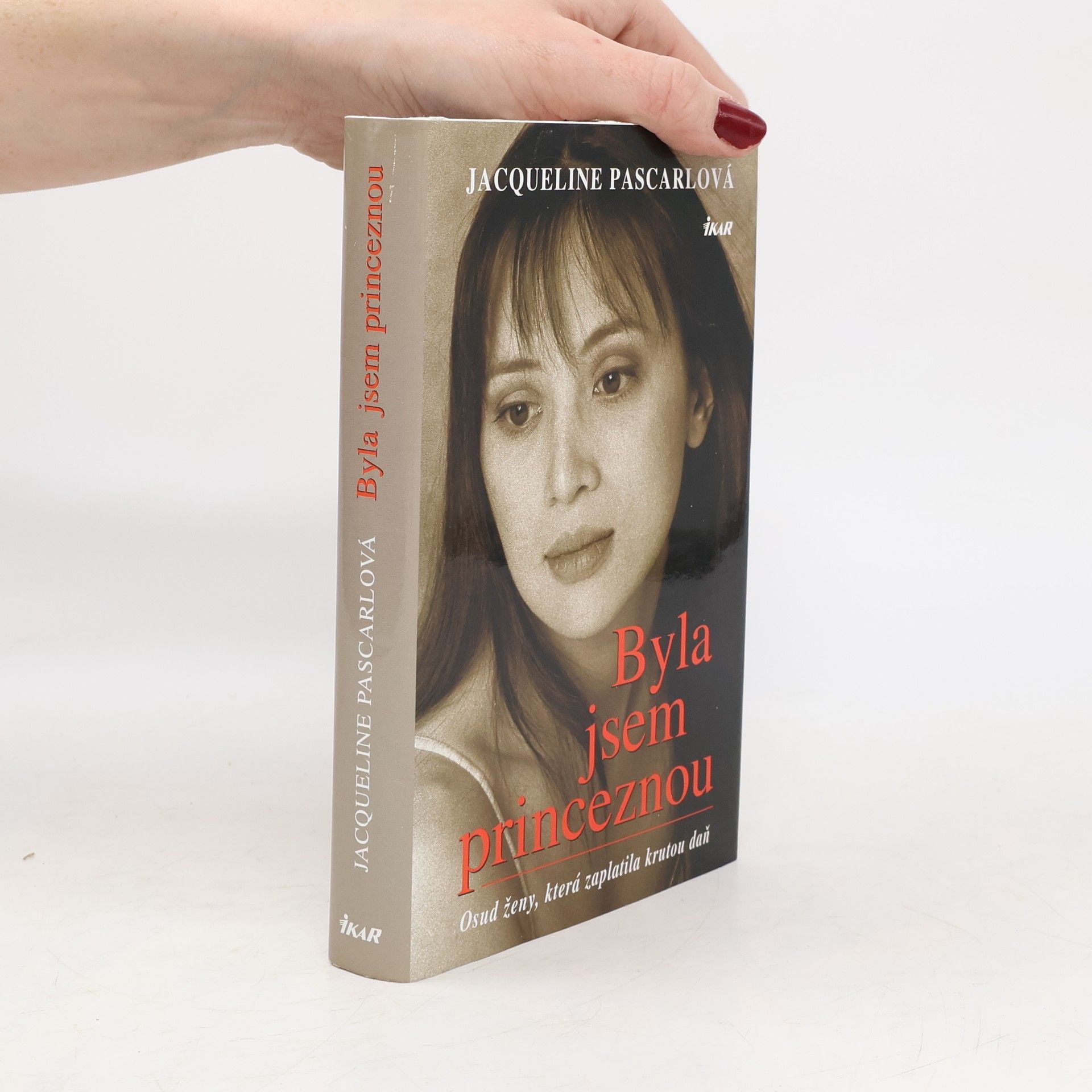 Byla jsem princeznou. Osud ženy, která zaplatila krutou daň