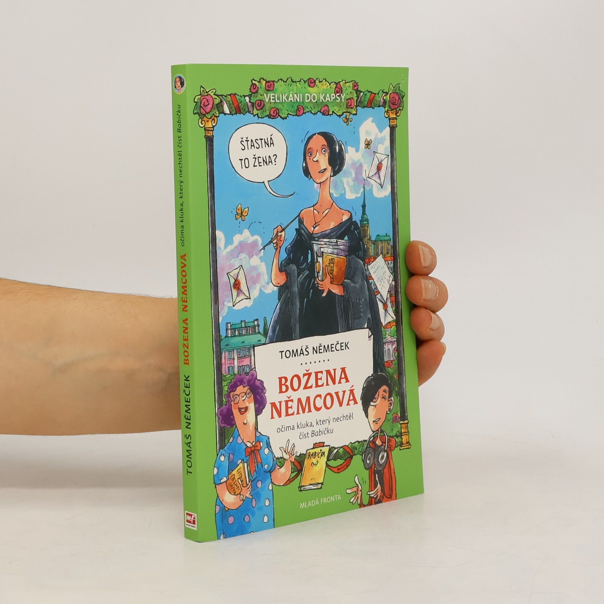 Božena Němcová očima kluka, který nechtěl číst Babičku -