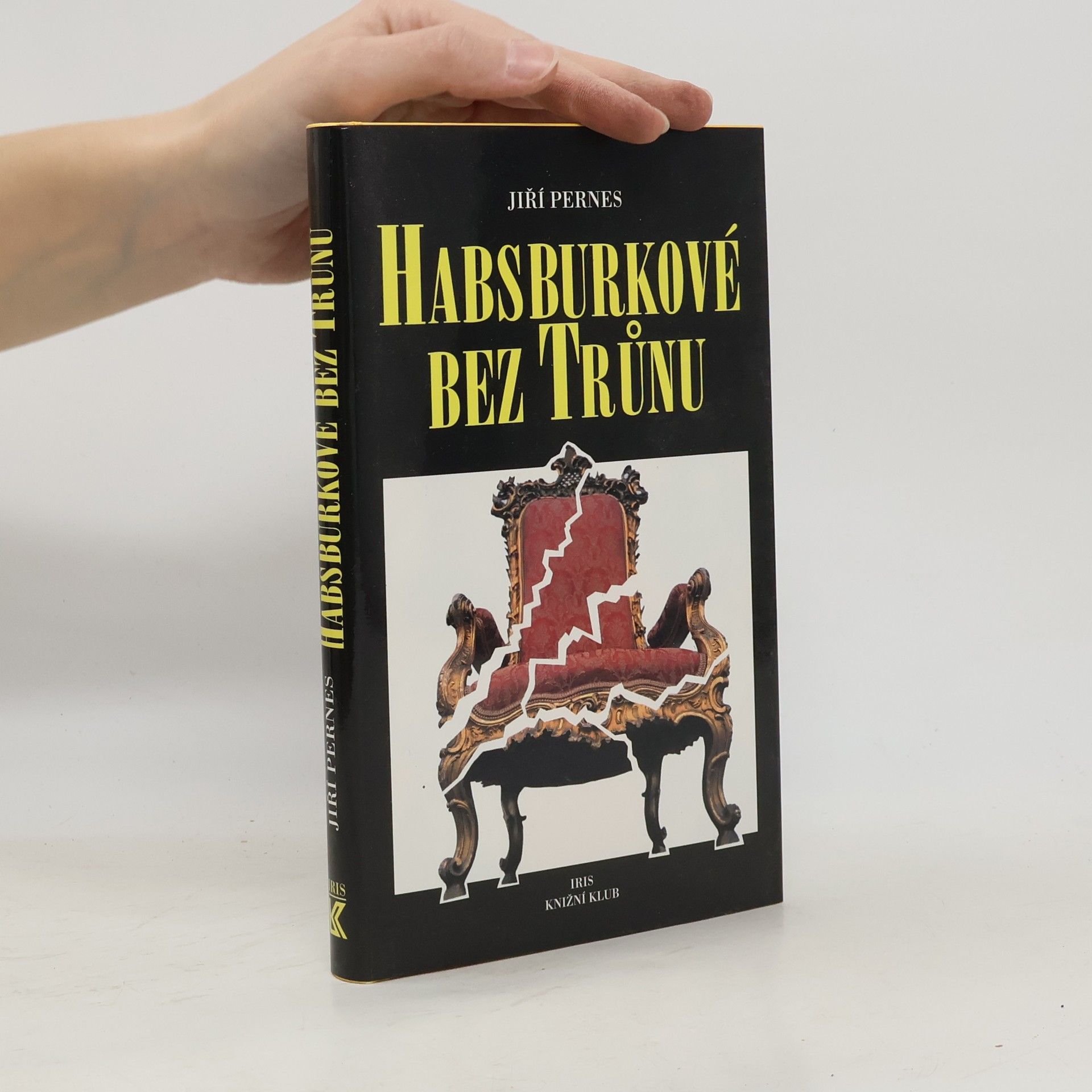 Habsburkové bez trůnu