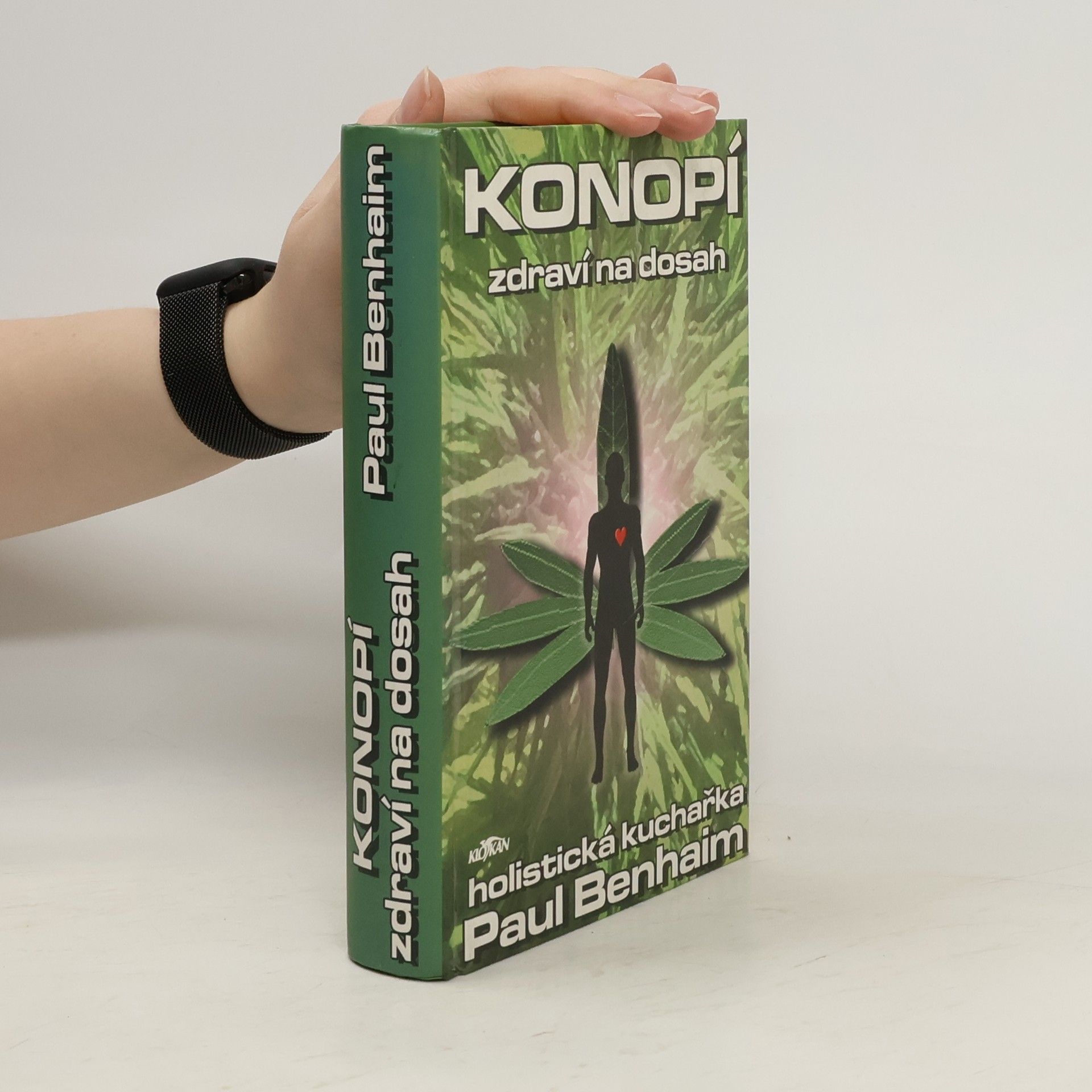 Konopí : zdraví na dosah: Holistická kuchařka