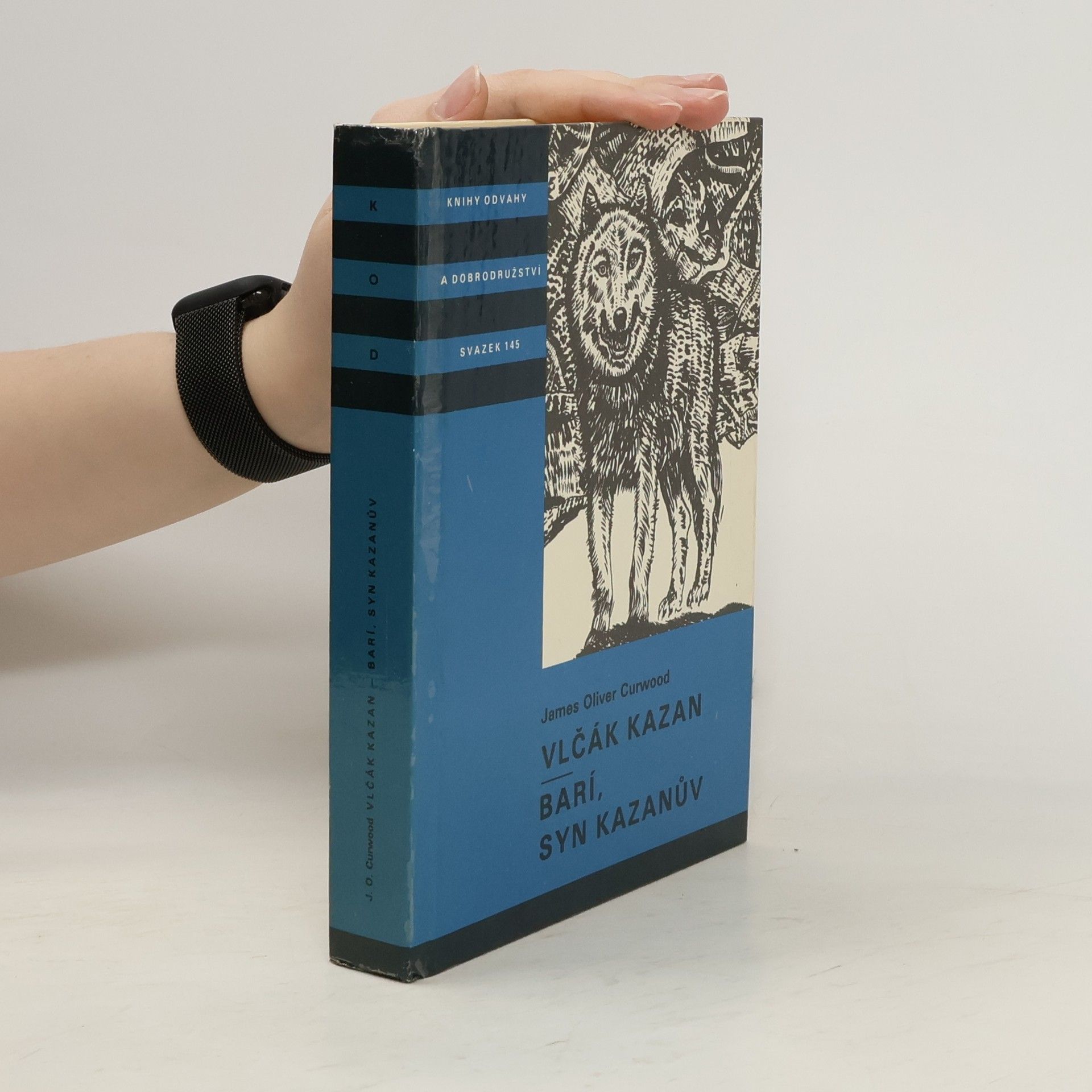 James Oliver Curwood Vlčák Kazan. Barí, syn Kazanův