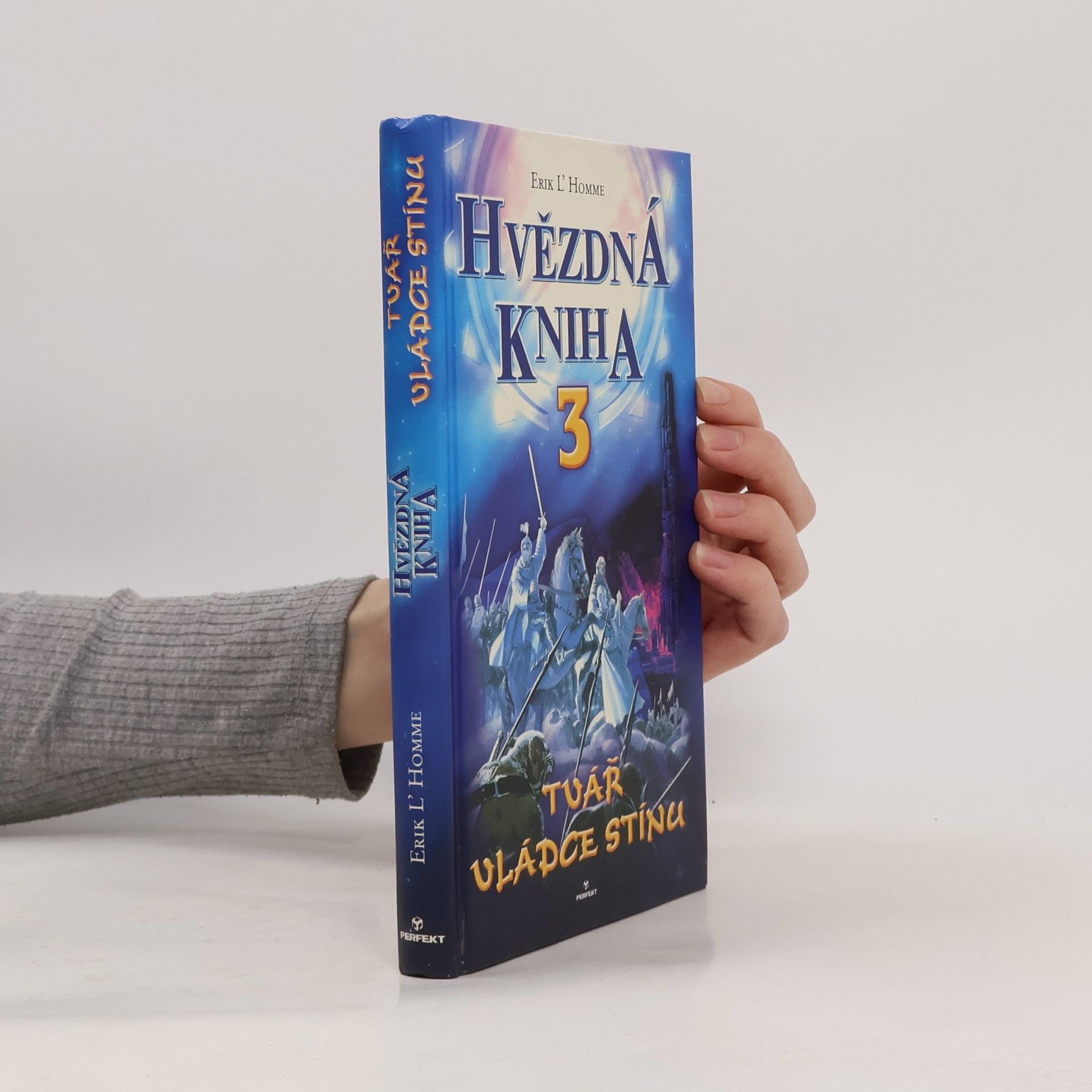 Tvář vládce stínu. Hvězdná kniha 3. díl